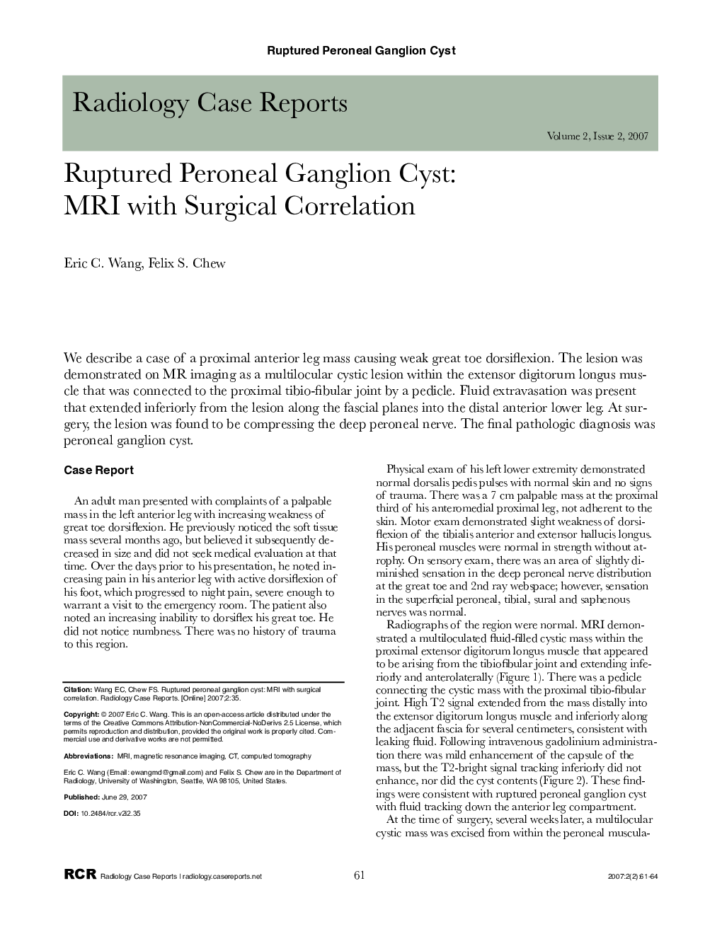 Ruptured Peroneal Ganglion Cyst: MRI with Surgical Correlation 