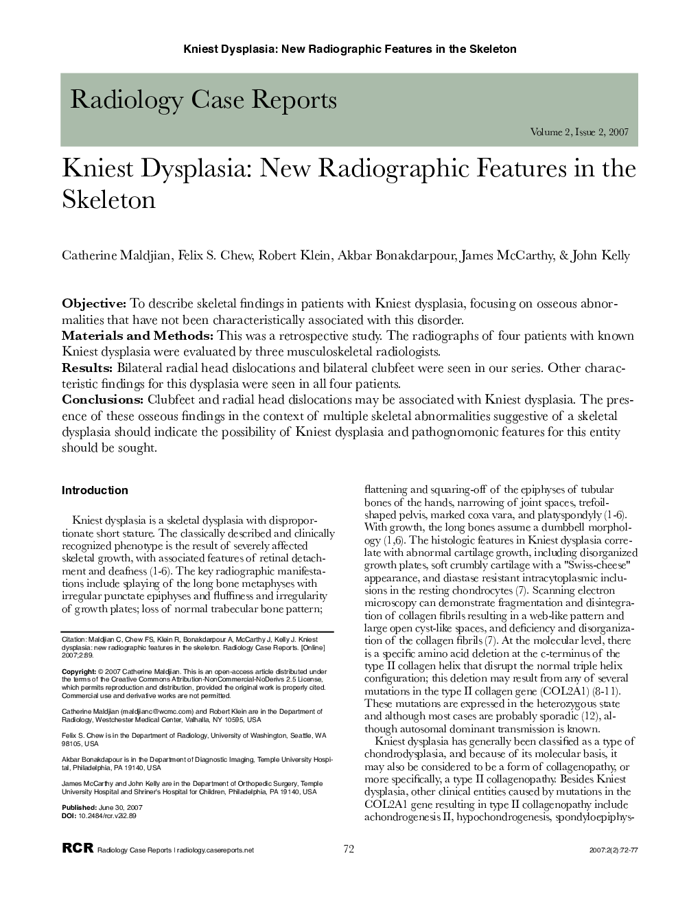 Kniest Dysplasia: New Radiographic Features in the Skeleton 