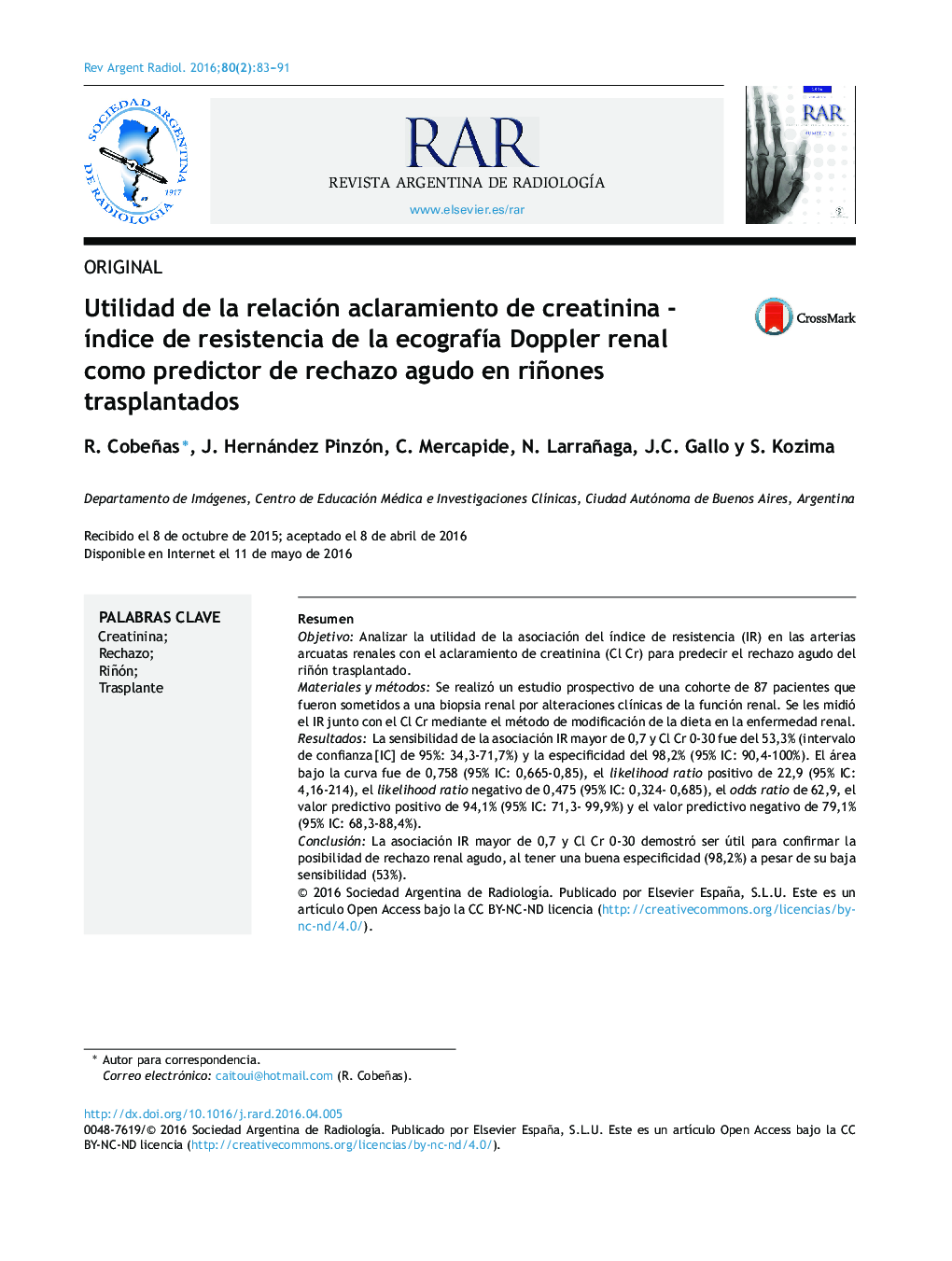 Utilidad de la relación aclaramiento de creatinina - índice de resistencia de la ecografía Doppler renal como predictor de rechazo agudo en riñones trasplantados