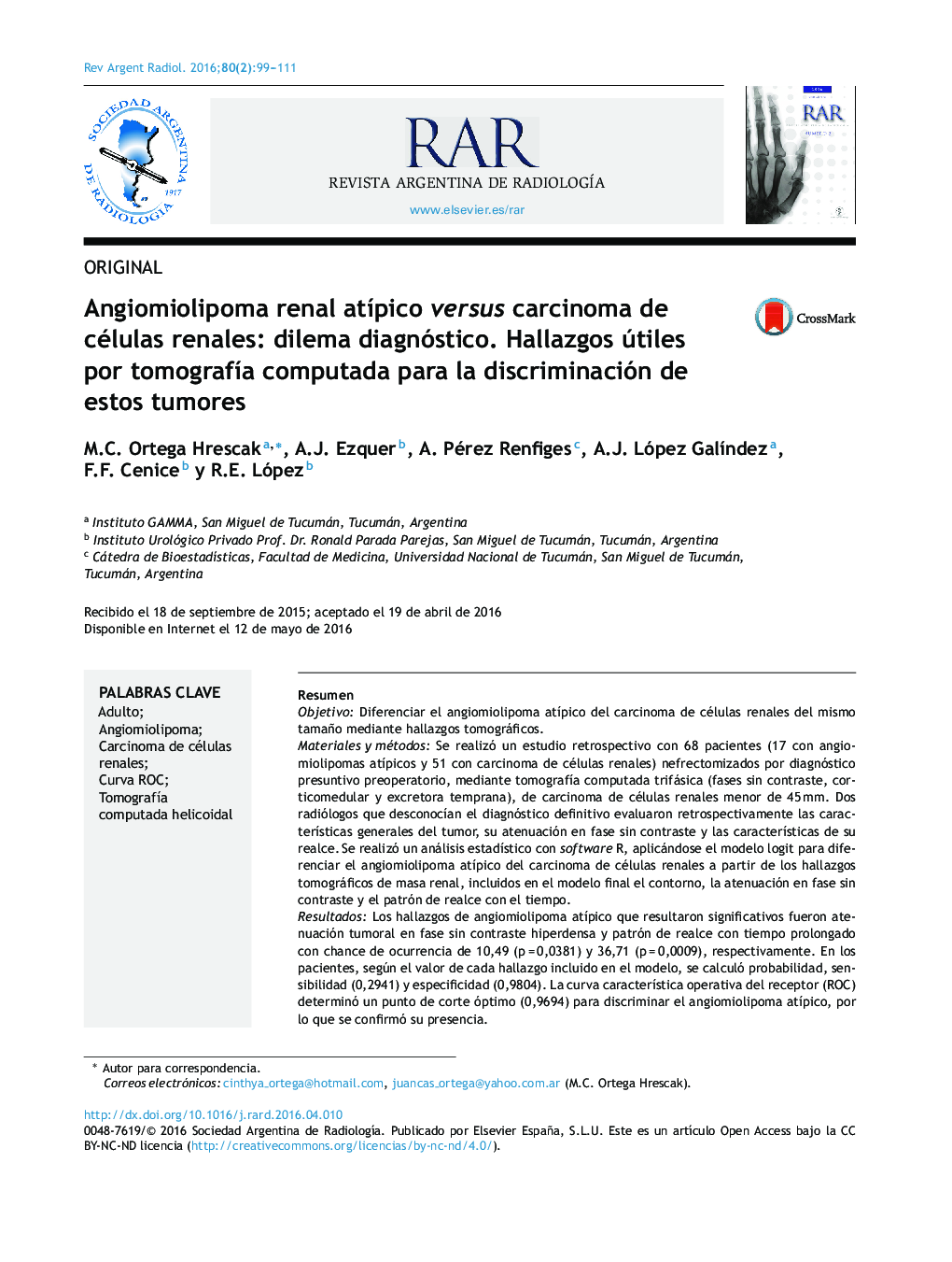 Angiomiolipoma renal atípico versus carcinoma de células renales: dilema diagnóstico. Hallazgos útiles por tomografía computada para la discriminación de estos tumores