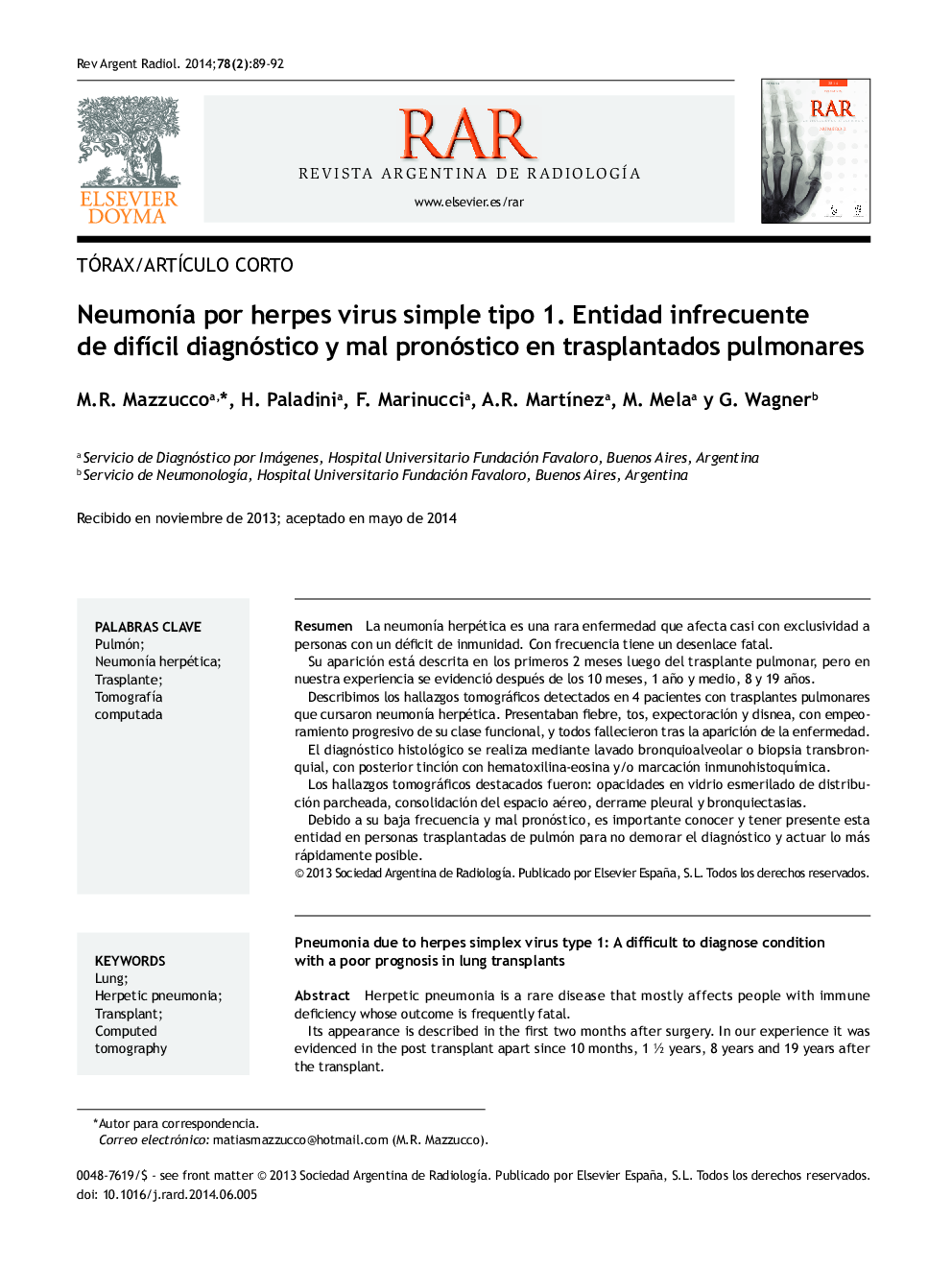 Neumonía por herpes virus simple tipo 1. Entidad infrecuente de difícil diagnóstico y mal pronóstico en trasplantados pulmonares