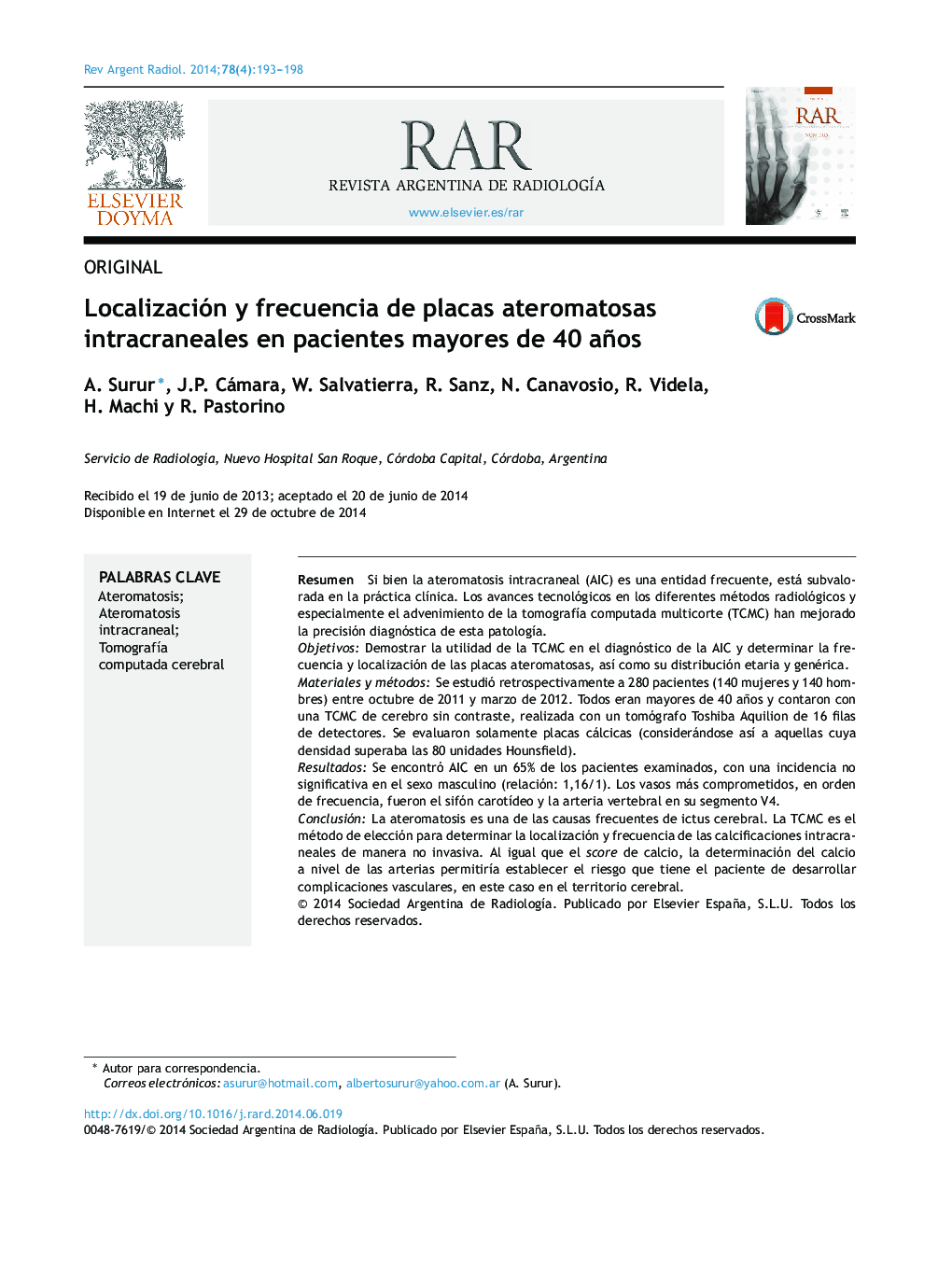 Localización y frecuencia de placas ateromatosas intracraneales en pacientes mayores de 40 años