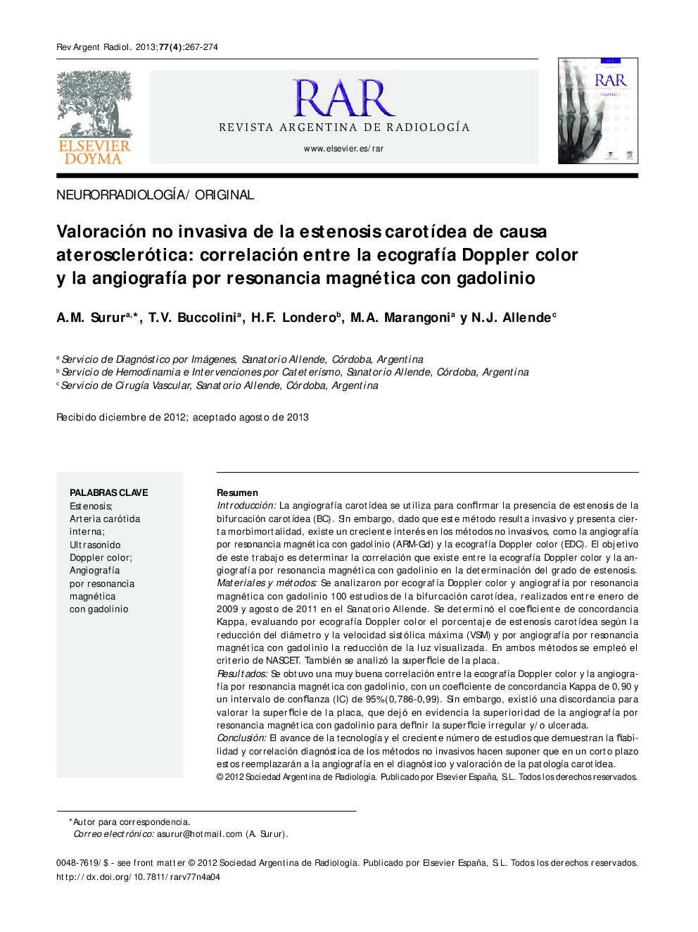 Valoración no invasiva de la estenosis carotídea de causa aterosclerótica: correlación entre la ecografía Doppler color y la angiografía por resonancia magnética con gadolinio