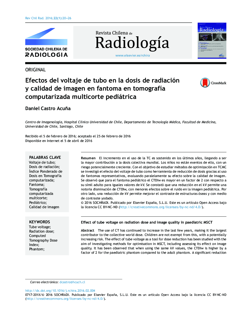 Efectos del voltaje de tubo en la dosis de radiación y calidad de imagen en fantoma en tomografía computarizada multicorte pediátrica