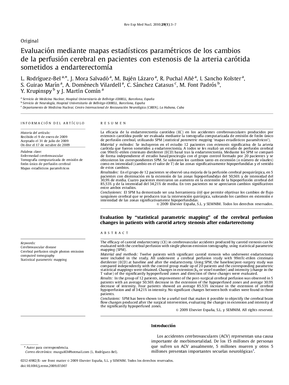 Evaluación mediante mapas estadÃ­sticos paramétricos de los cambios de la perfusión cerebral en pacientes con estenosis de la arteria carótida sometidos a endarterectomÃ­a