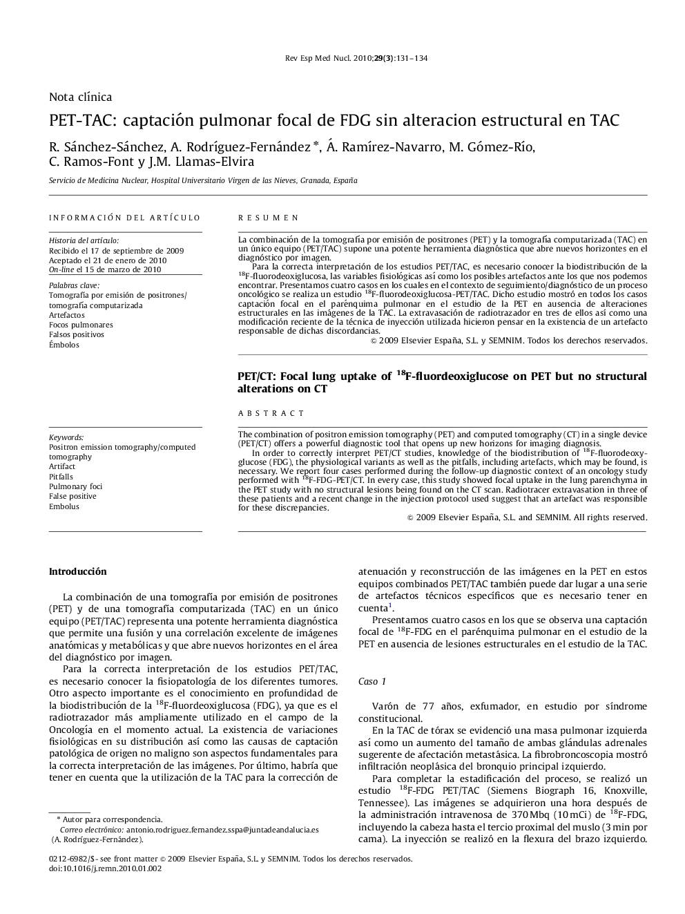 PET-TAC: captación pulmonar focal de FDG sin alteracion estructural en TAC