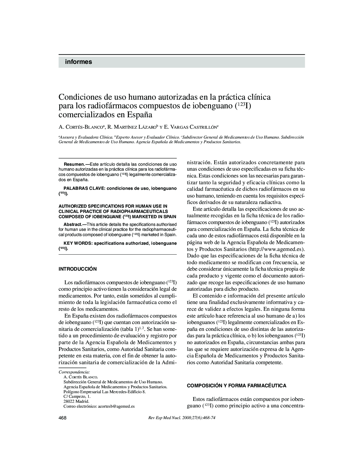 Condiciones de uso humano autorizadas en la práctica clínica para los radiofármacos compuestos de iobenguano (123I) comercializados en España
