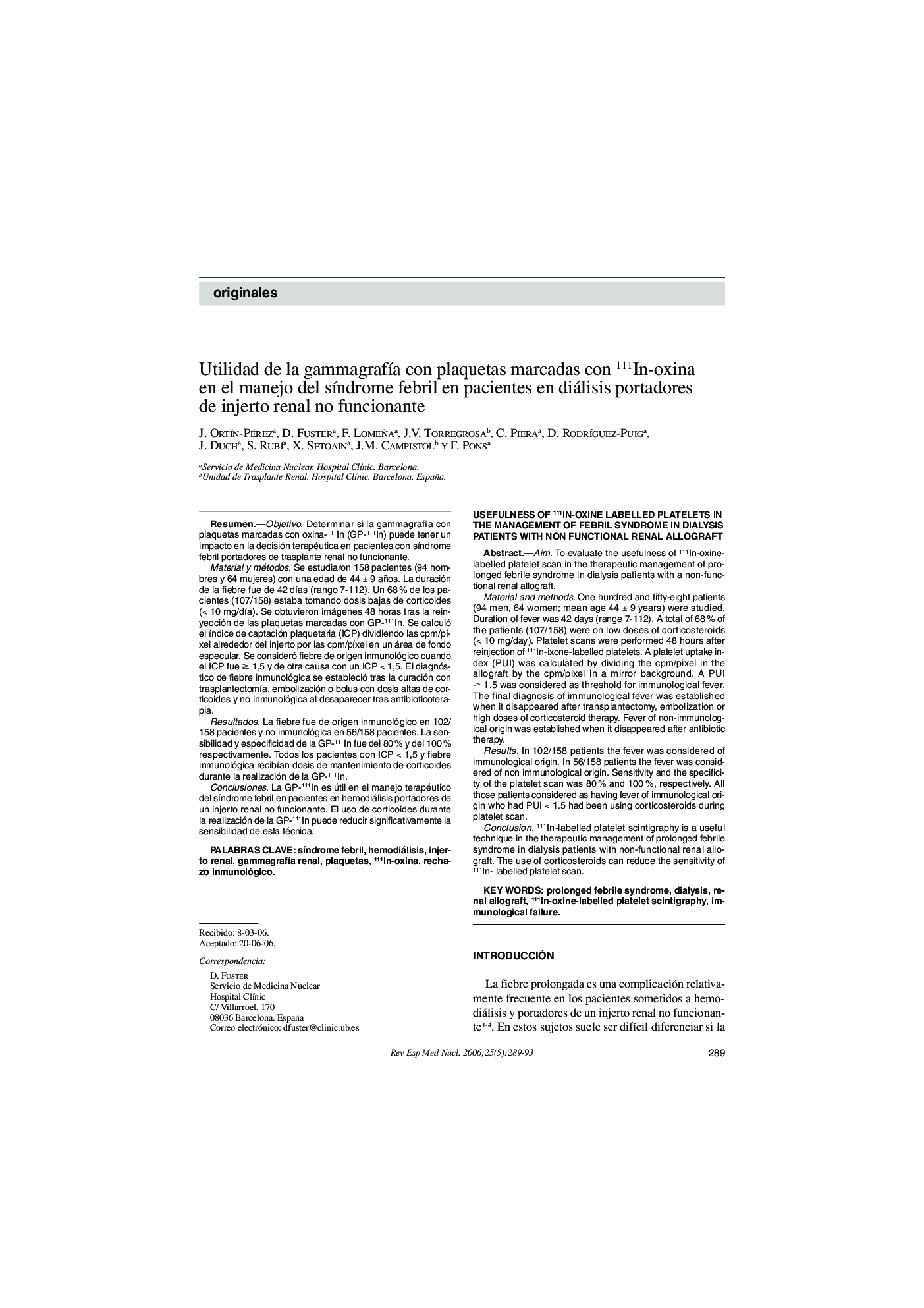Utilidad de la gammagrafÃ­a con plaquetas marcadas con 111In-oxina en el manejo del sÃ­ndrome febril en pacientes en diálisis portadores de injerto renal no funcionante
