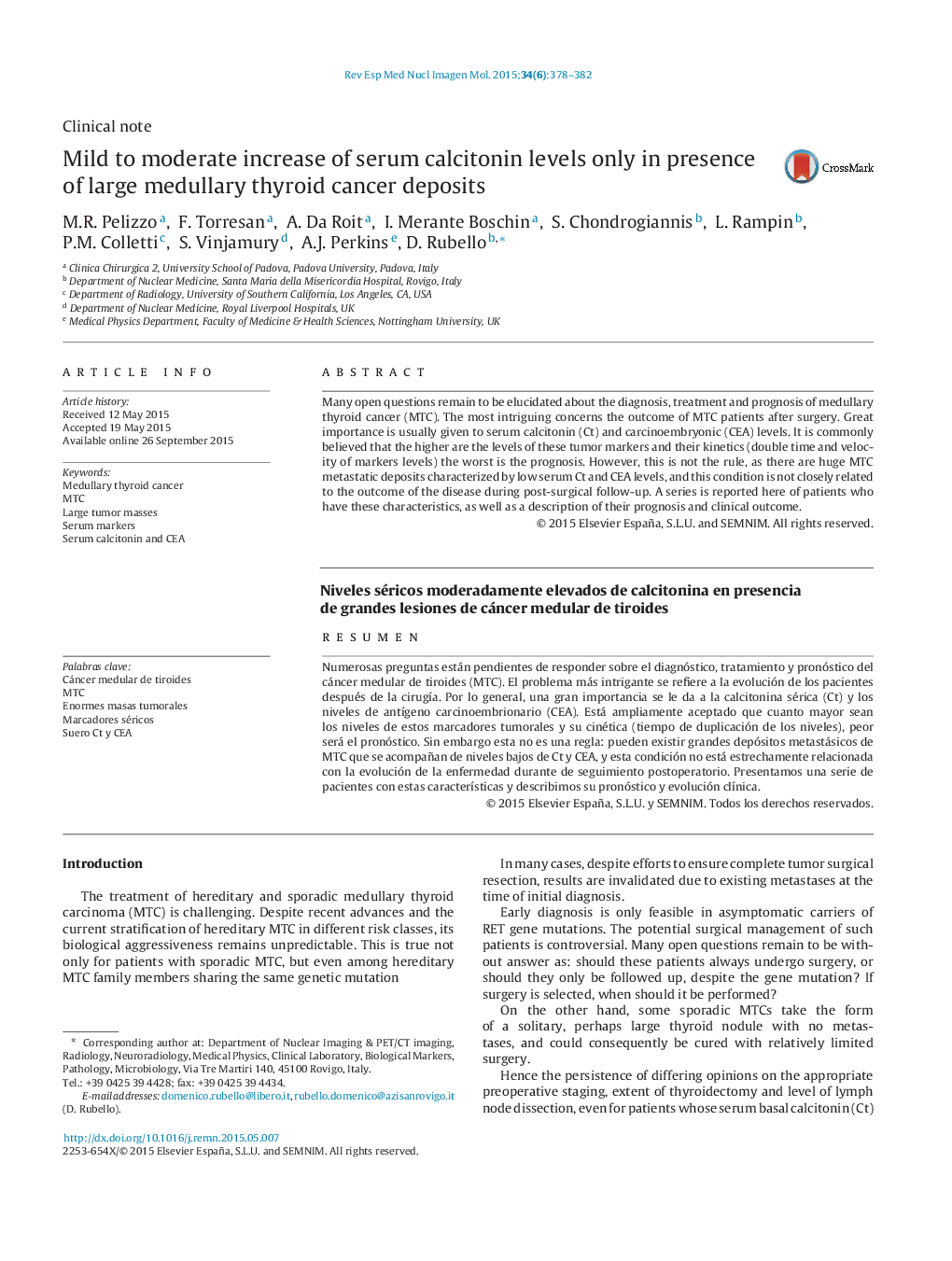 Mild to moderate increase of serum calcitonin levels only in presence of large medullary thyroid cancer deposits