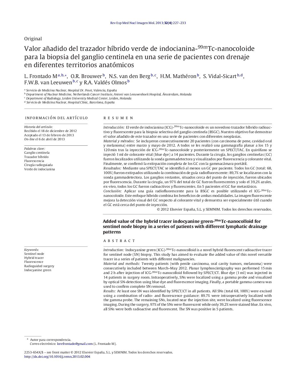 Valor añadido del trazador híbrido verde de indocianina-99mTc-nanocoloide para la biopsia del ganglio centinela en una serie de pacientes con drenaje en diferentes territorios anatómicos