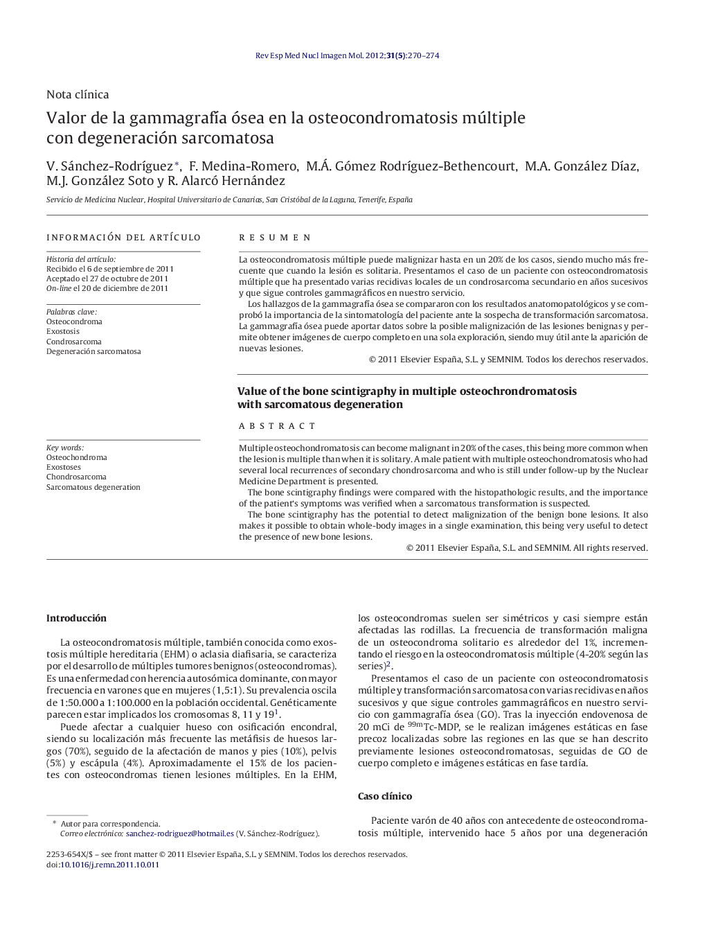 Valor de la gammagrafía ósea en la osteocondromatosis múltiple con degeneración sarcomatosa