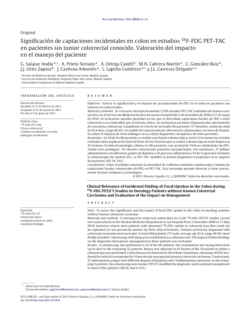 Significación de captaciones incidentales en colon en estudios 18F-FDG PET-TAC en pacientes sin tumor colorrectal conocido. Valoración del impacto en el manejo del paciente