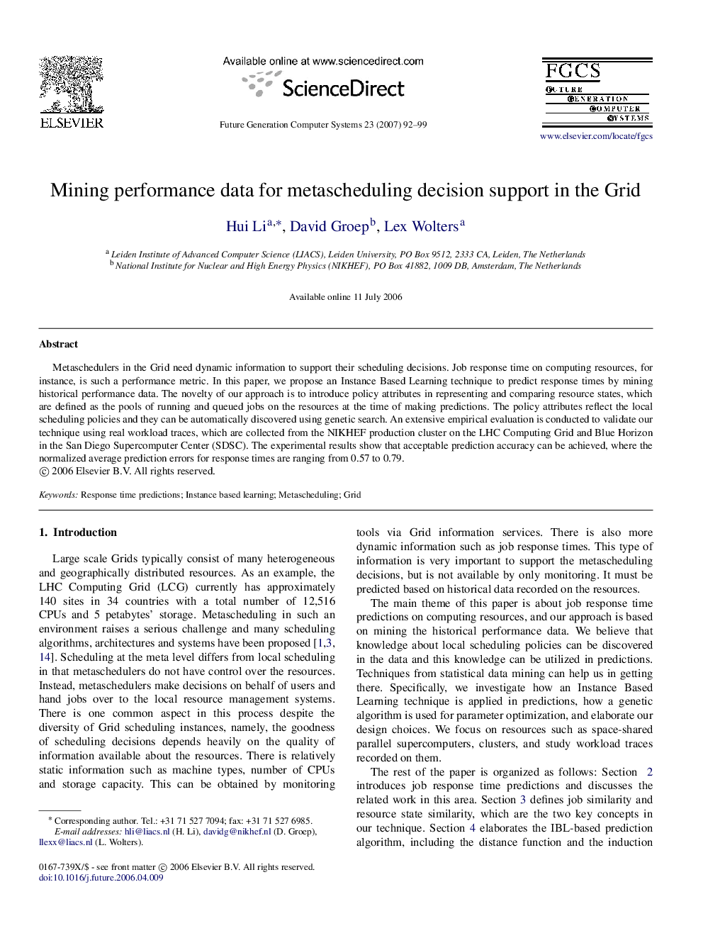 Mining performance data for metascheduling decision support in the Grid