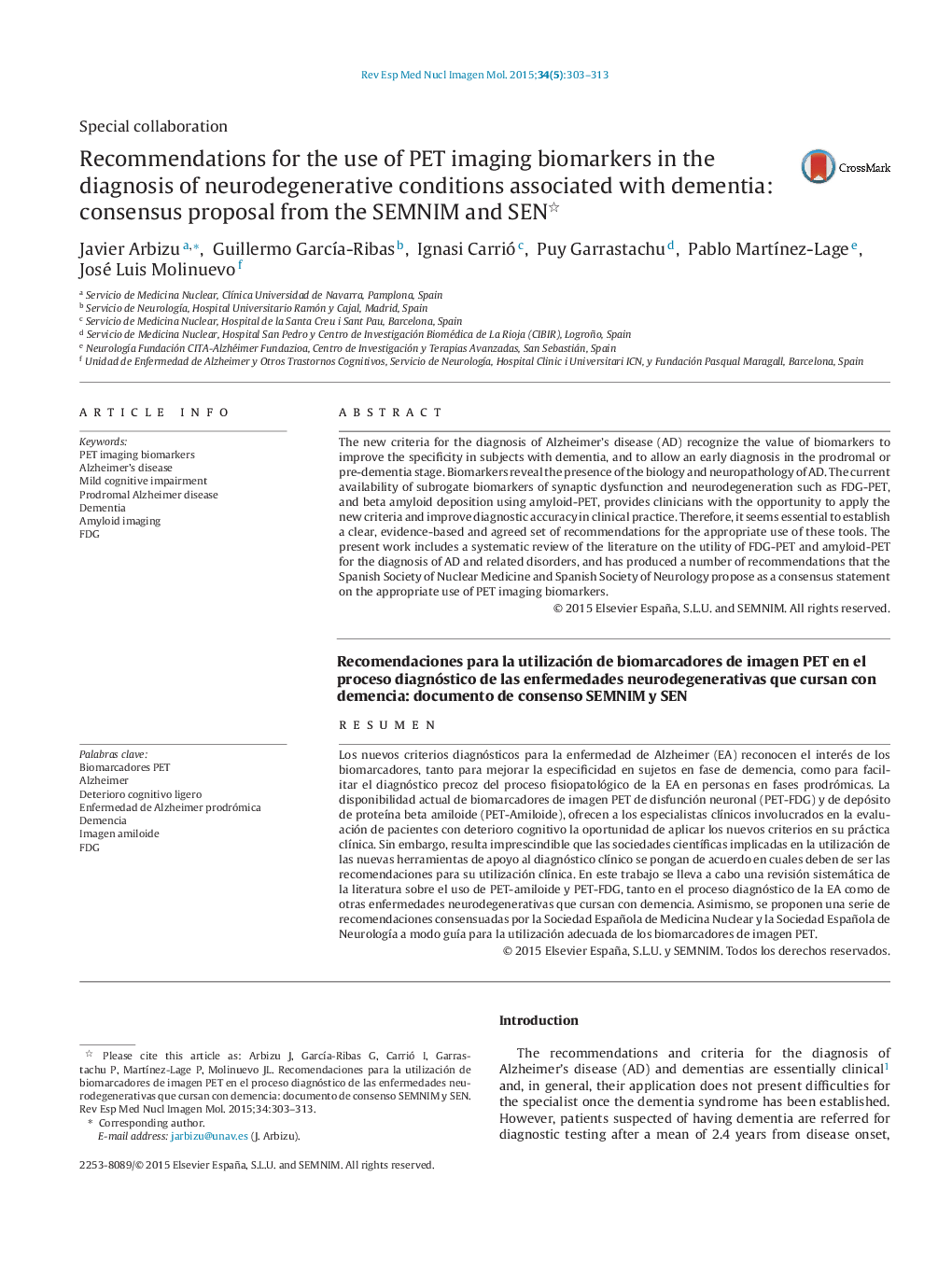 Recommendations for the use of PET imaging biomarkers in the diagnosis of neurodegenerative conditions associated with dementia: consensus proposal from the SEMNIM and SEN 