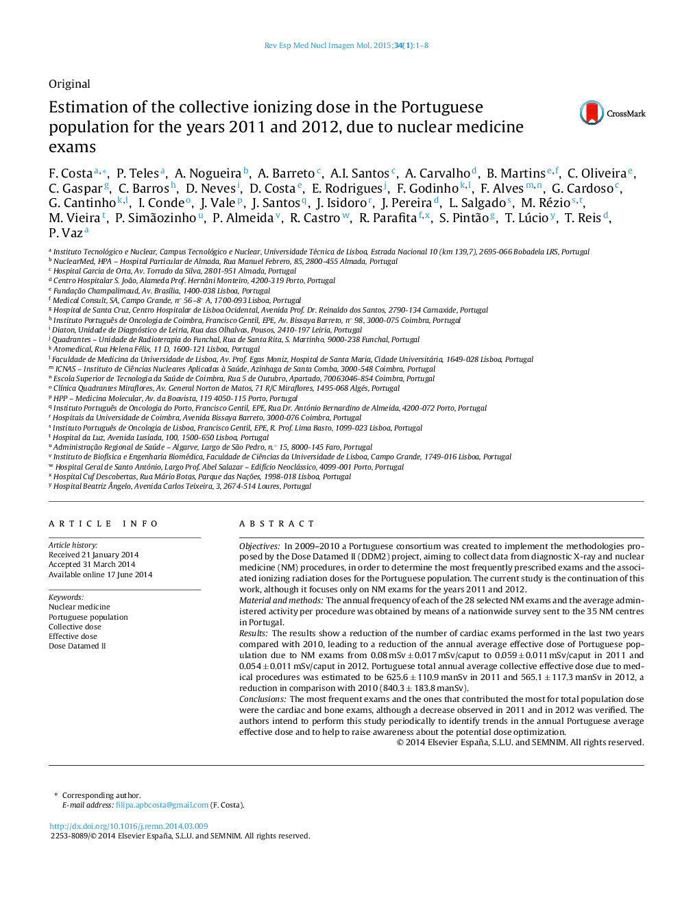 برآورد یونیزاسیون جمعی دوز در جمعیت پرتغال برای سال های 2011 و 2012 به علت امتحانات پزشکی هسته ای 