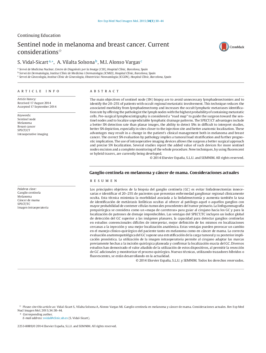 Sentinel node in melanoma and breast cancer. Current considerations 