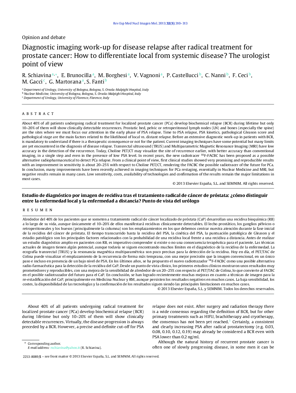 Diagnostic imaging work-up for disease relapse after radical treatment for prostate cancer: How to differentiate local from systemic disease? The urologist point of view 