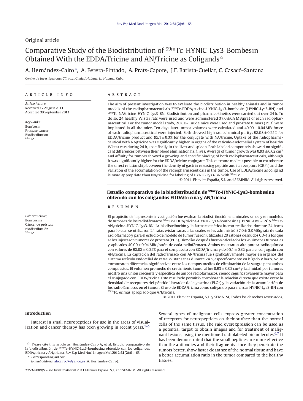 Comparative Study of the Biodistribution of 99mTc-HYNIC-Lys3-Bombesin Obtained With the EDDA/Tricine and AN/Tricine as Coligands 