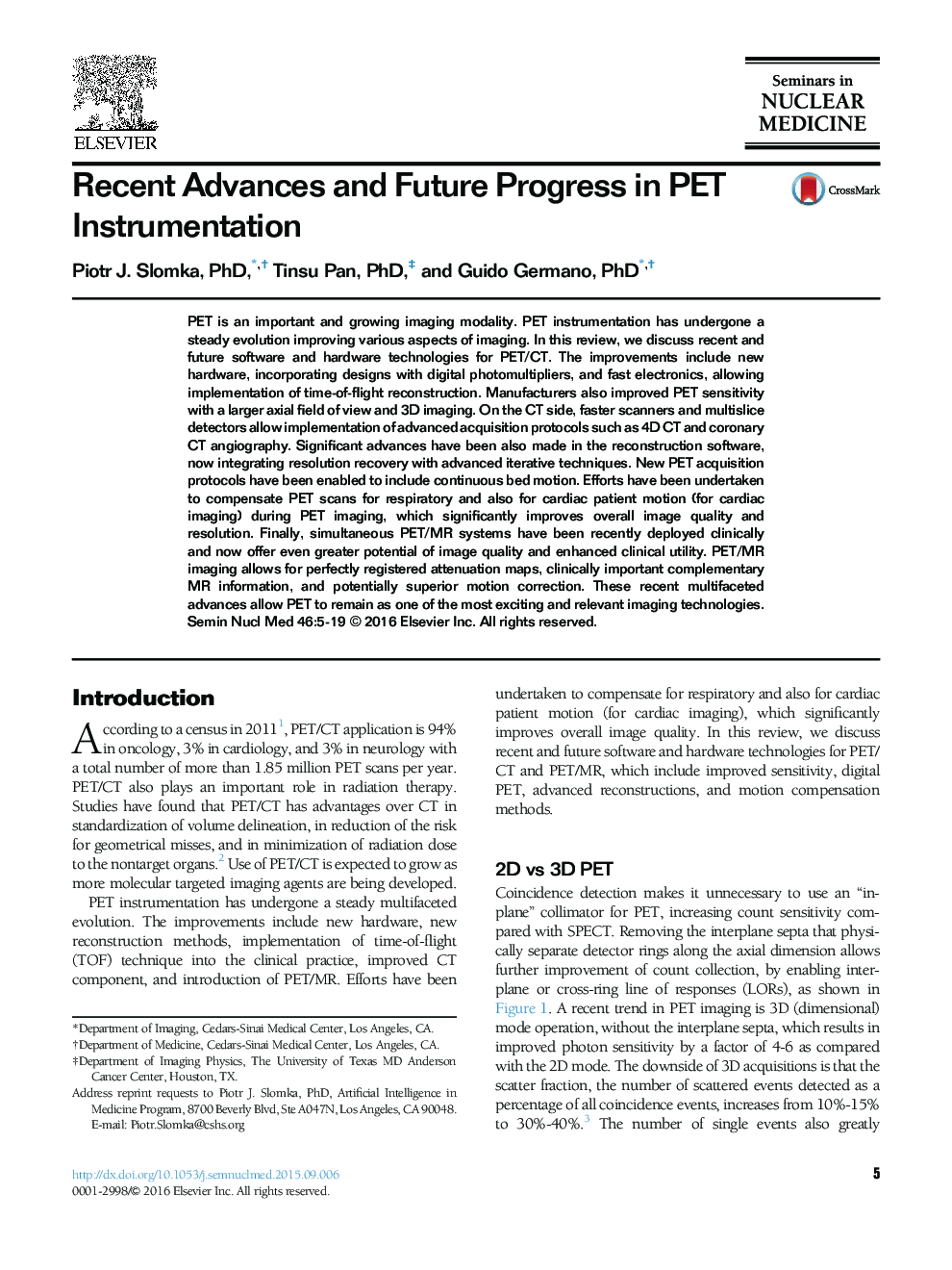 Recent Advances and Future Progress in PET Instrumentation