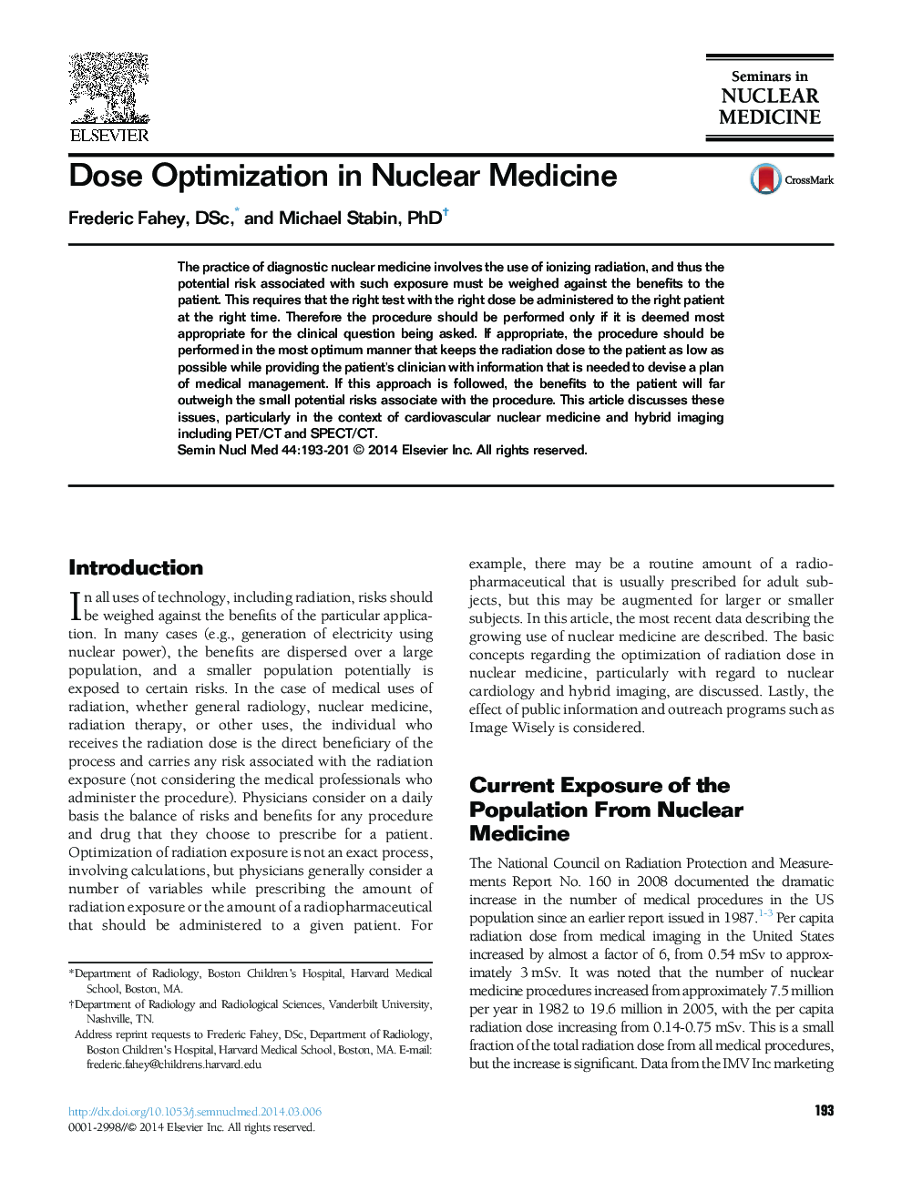 Dose Optimization in Nuclear Medicine