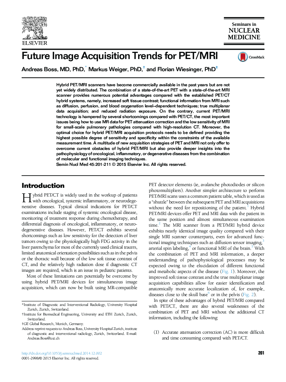 Future Image Acquisition Trends for PET/MRI