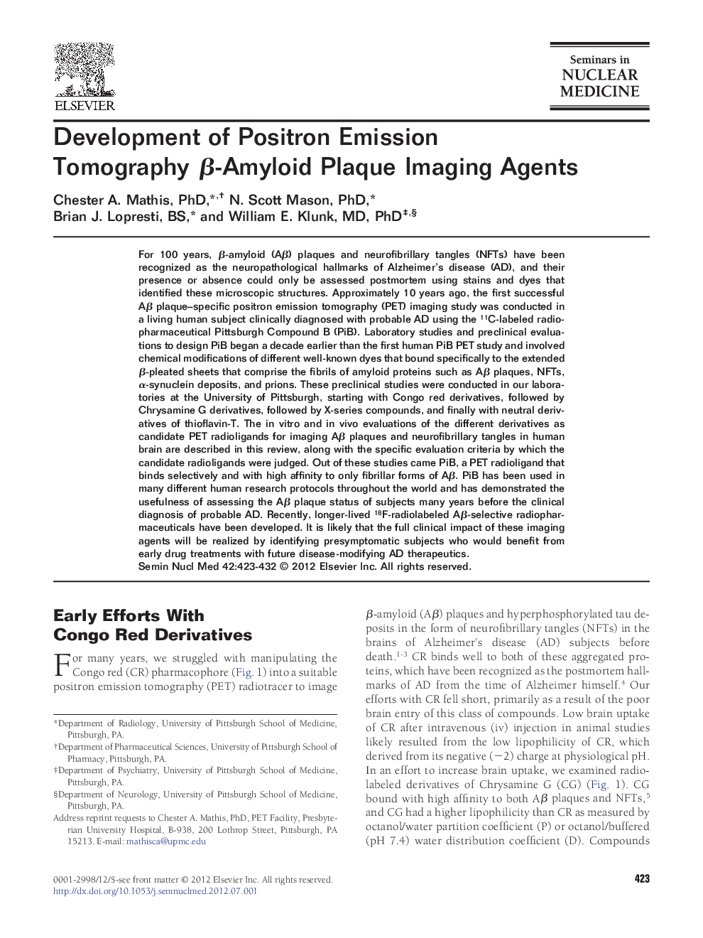 Development of Positron Emission Tomography β-Amyloid Plaque Imaging Agents