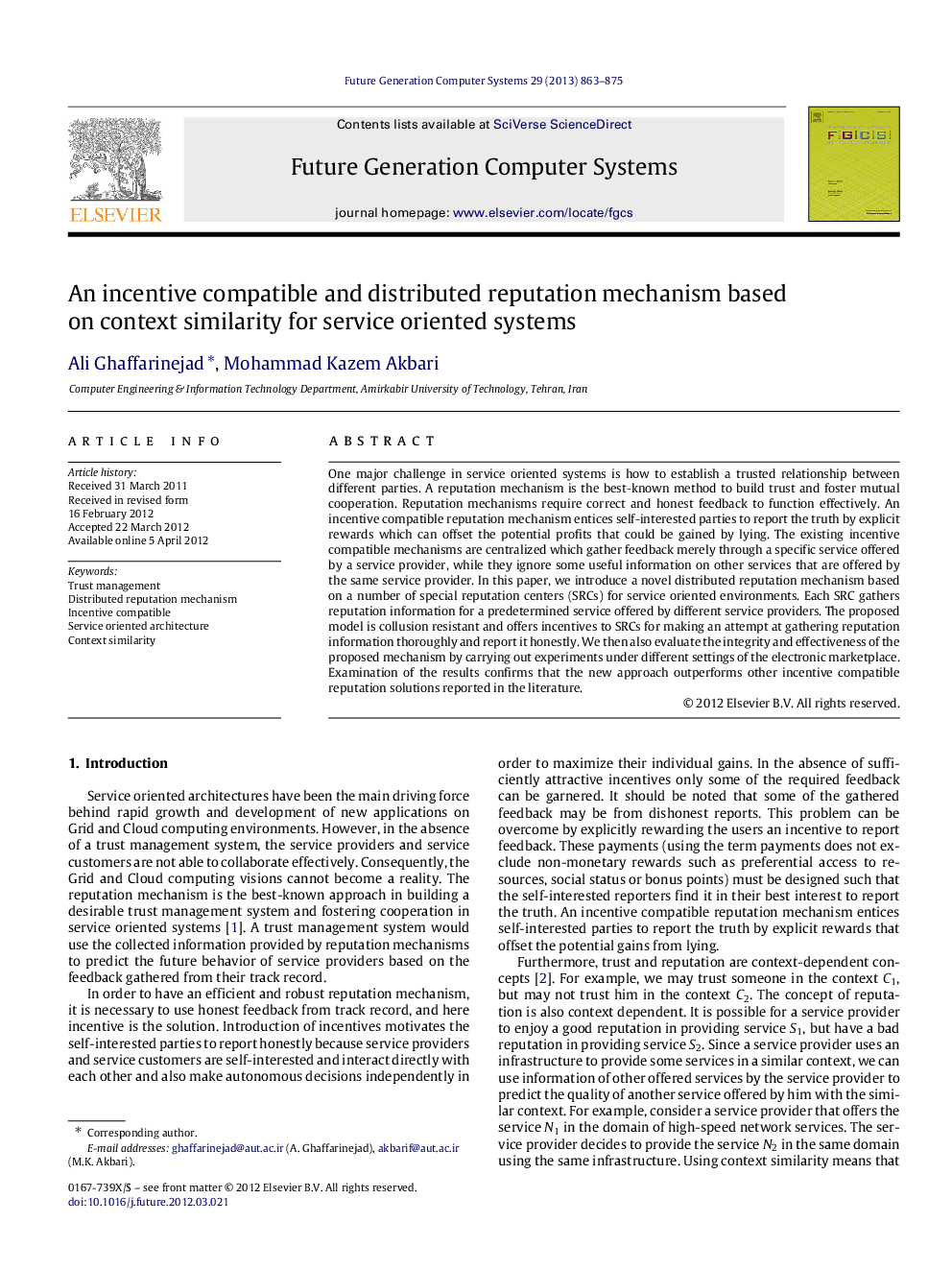 An incentive compatible and distributed reputation mechanism based on context similarity for service oriented systems