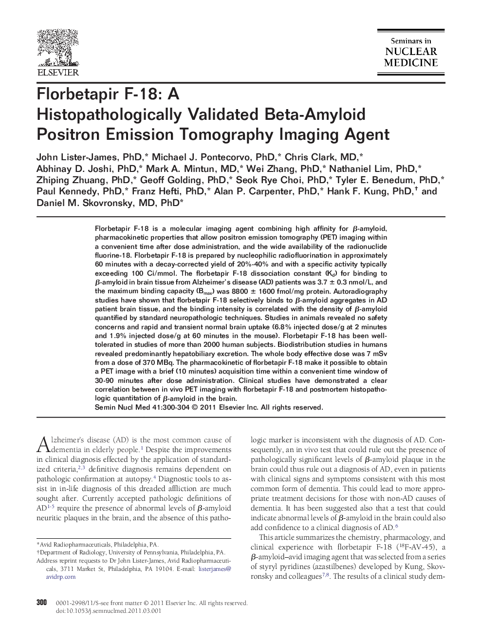 Florbetapir F-18: A Histopathologically Validated Beta-Amyloid Positron Emission Tomography Imaging Agent