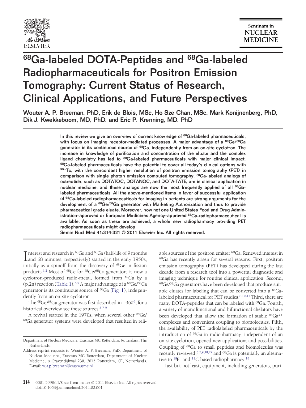 68Ga-labeled DOTA-Peptides and 68Ga-labeled Radiopharmaceuticals for Positron Emission Tomography: Current Status of Research, Clinical Applications, and Future Perspectives