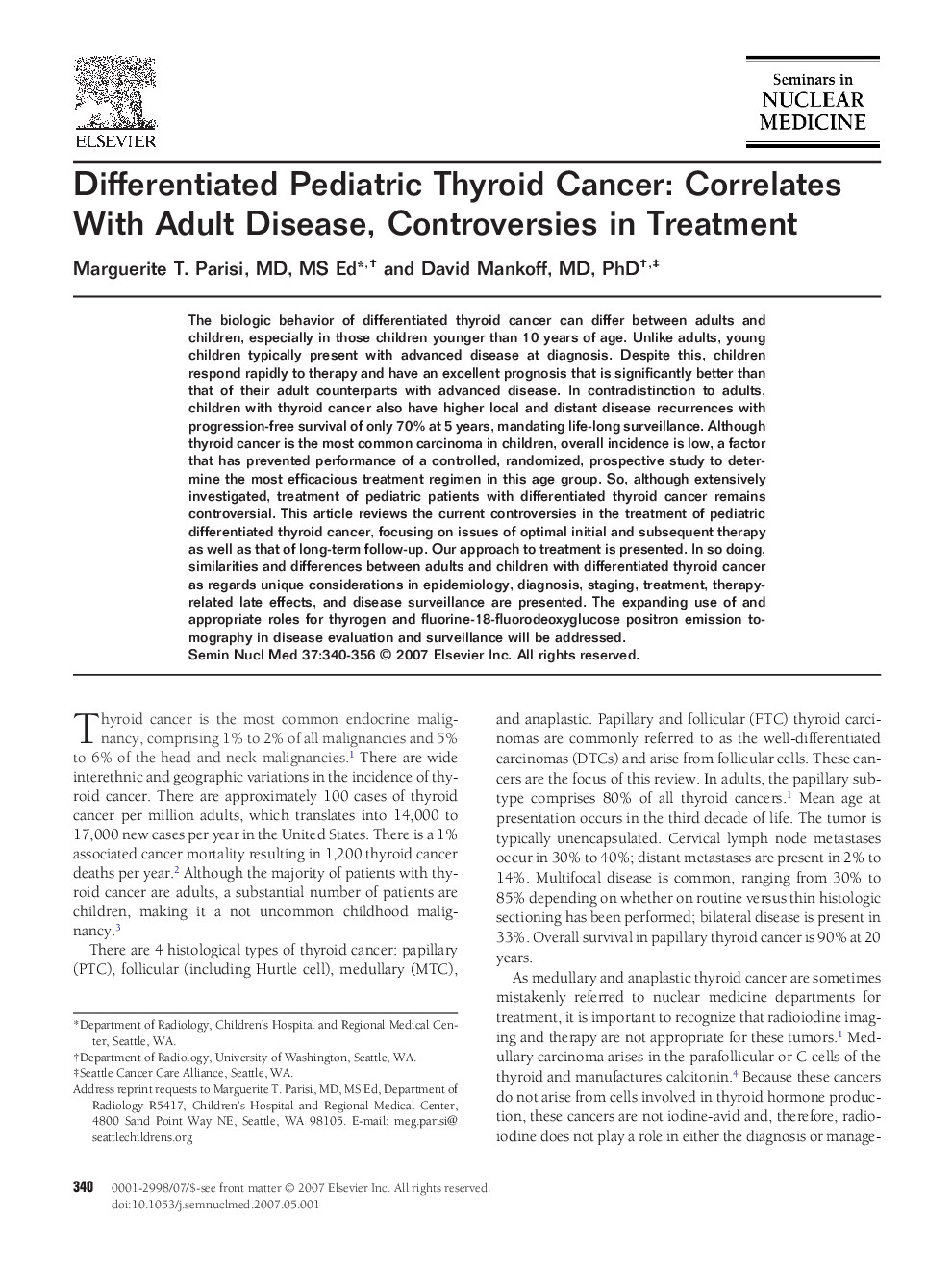 Differentiated Pediatric Thyroid Cancer: Correlates With Adult Disease, Controversies in Treatment