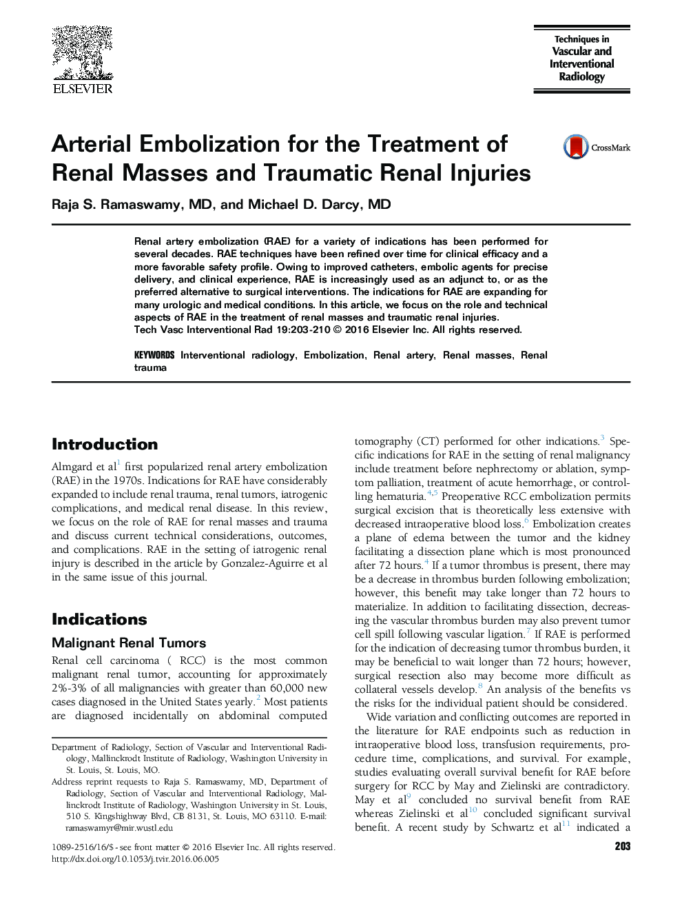 Arterial Embolization for the Treatment of Renal Masses and Traumatic Renal Injuries