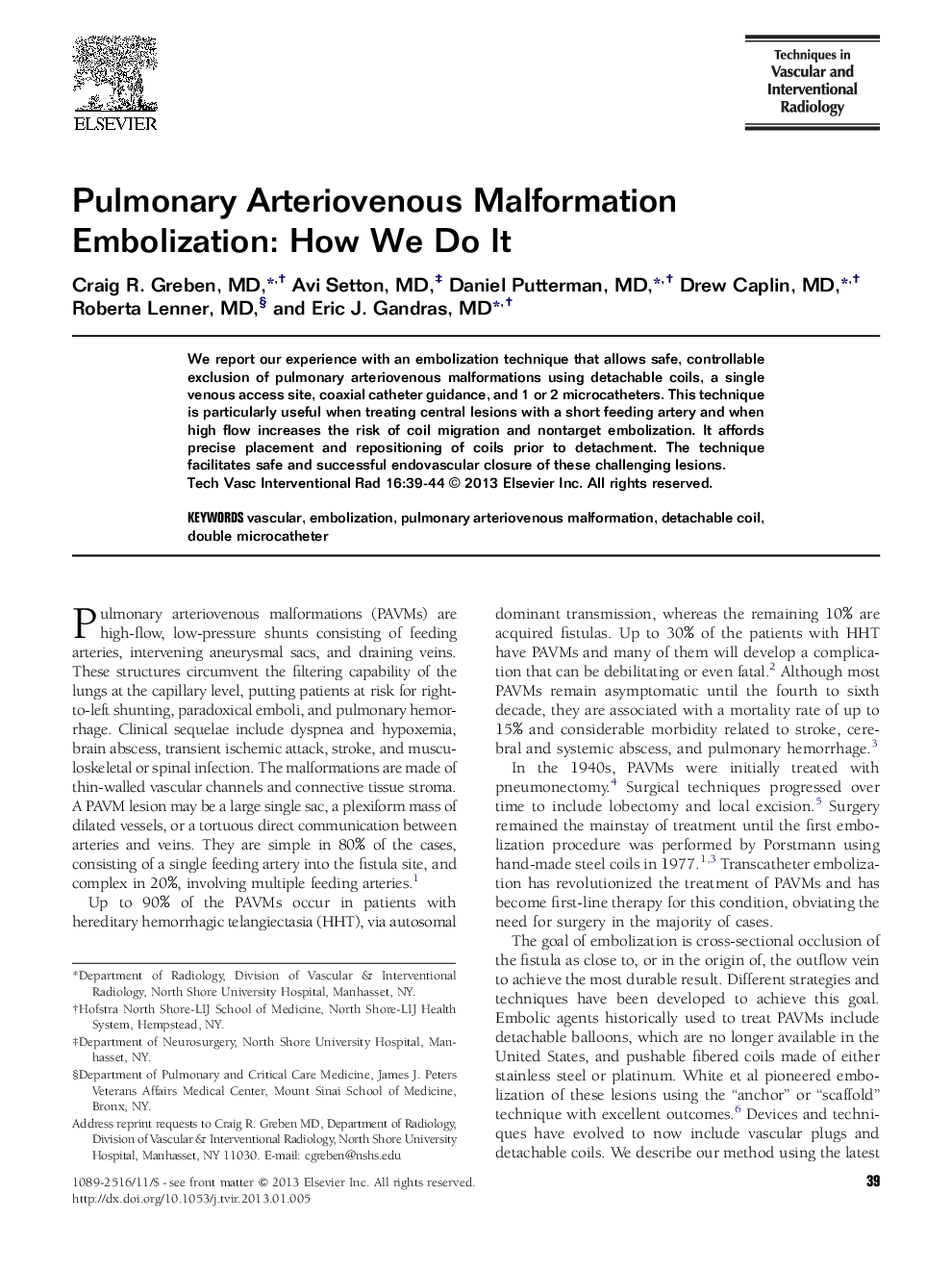 Pulmonary Arteriovenous Malformation Embolization: How We Do It