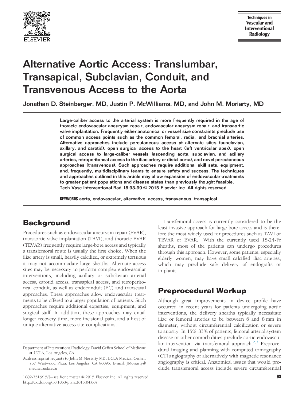 Alternative Aortic Access: Translumbar, Transapical, Subclavian, Conduit, and Transvenous Access to the Aorta