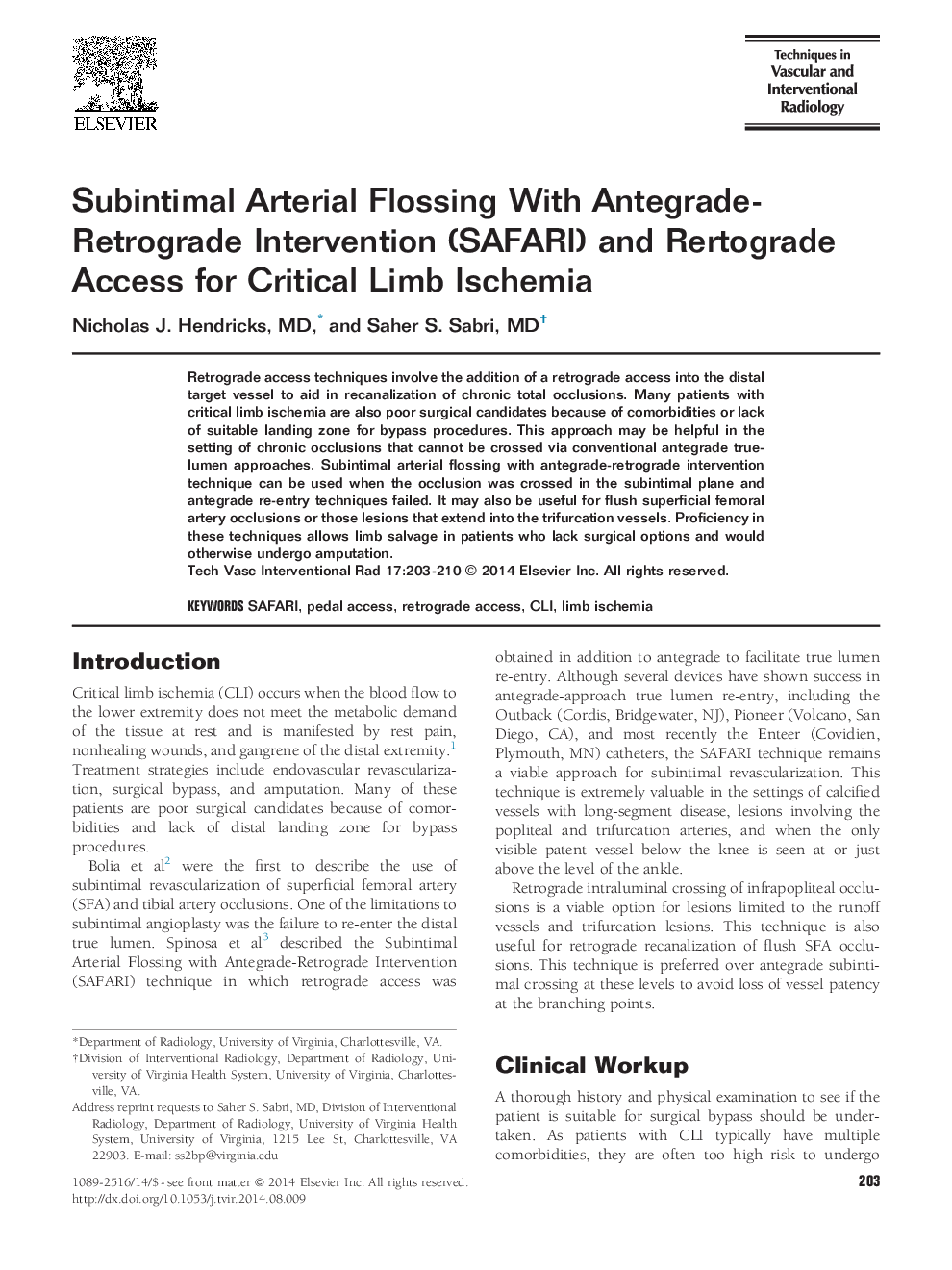 Subintimal Arterial Flossing With Antegrade-Retrograde Intervention (SAFARI) and Rertograde Access for Critical Limb Ischemia