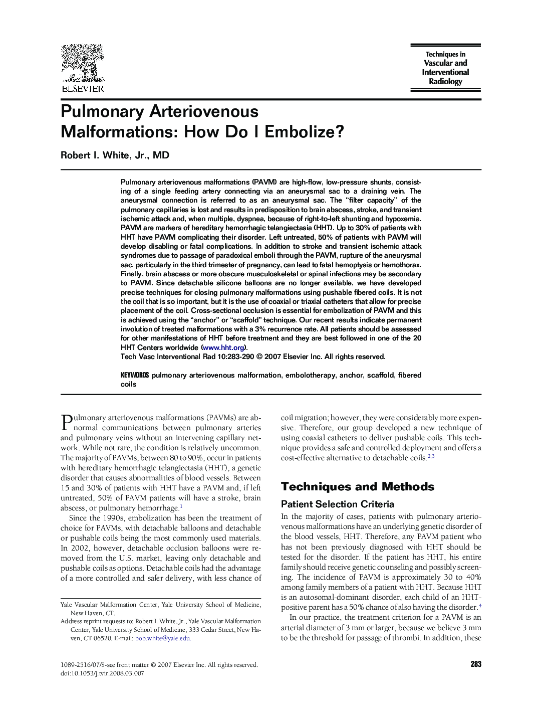 Pulmonary Arteriovenous Malformations: How Do I Embolize?