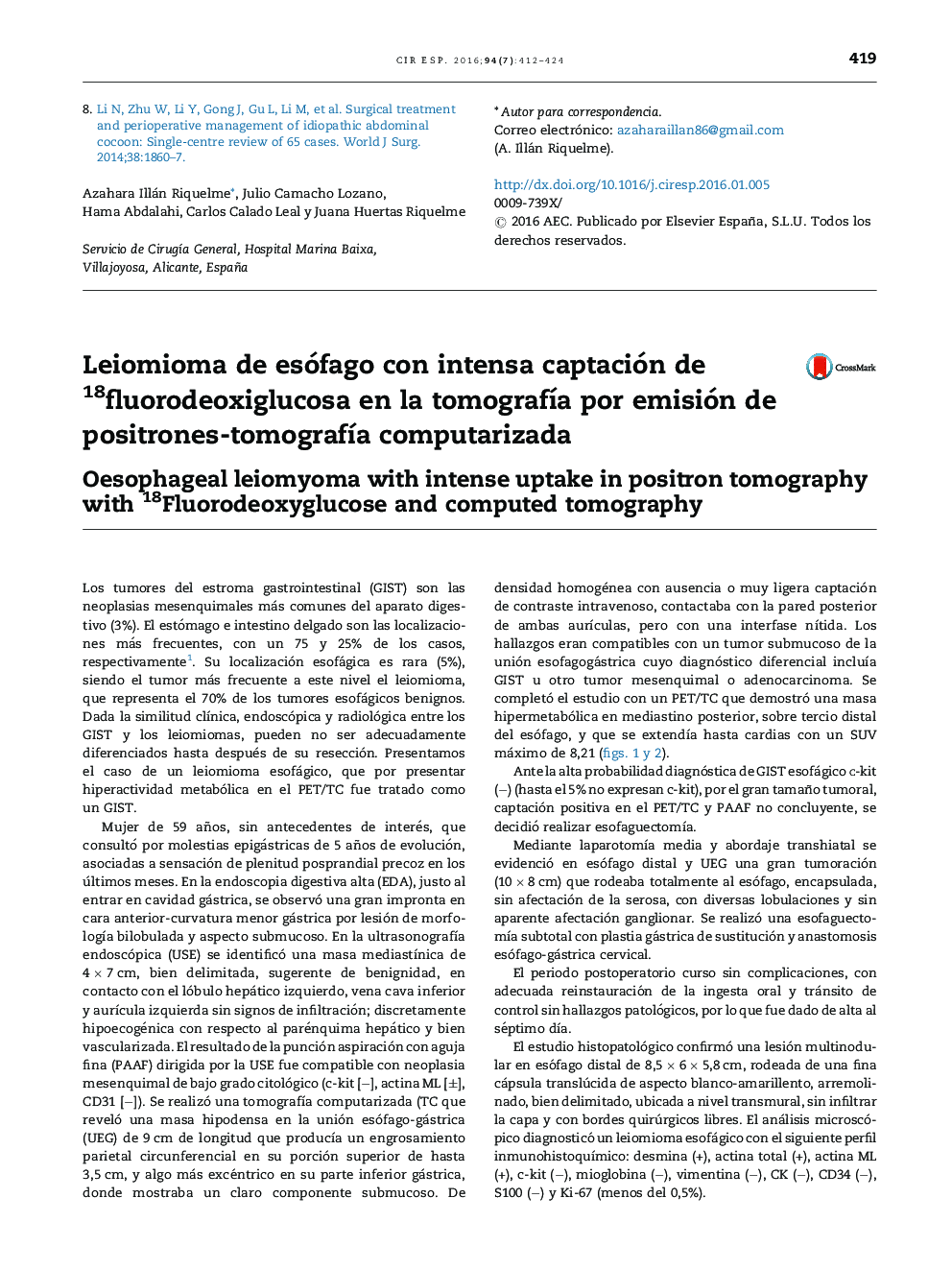 Leiomioma de esófago con intensa captación de 18fluorodeoxiglucosa en la tomografÃ­a por emisión de positrones-tomografÃ­a computarizada