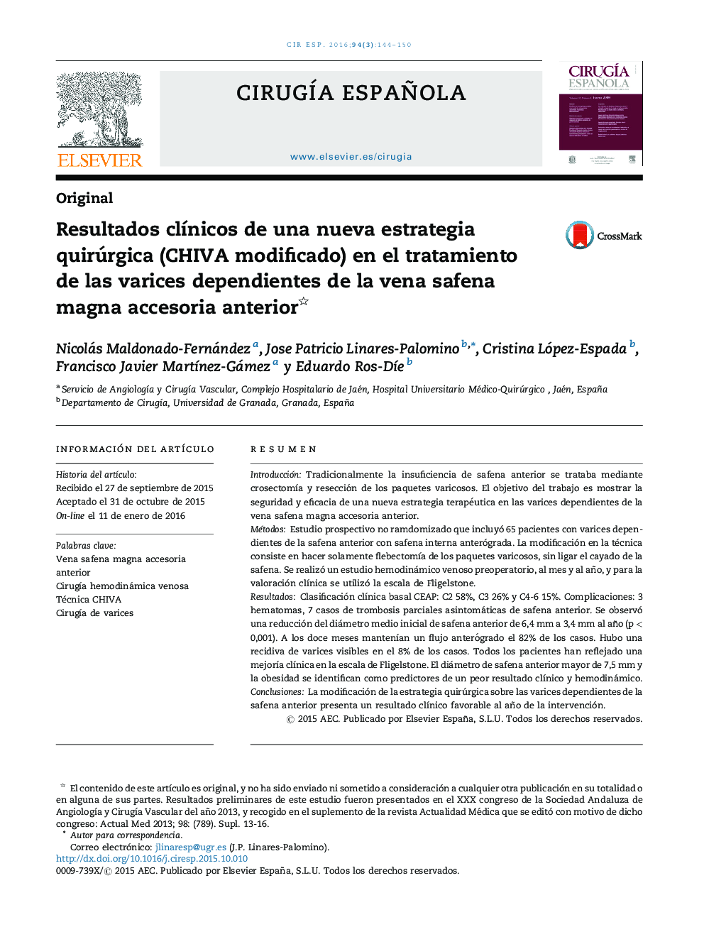Resultados clínicos de una nueva estrategia quirúrgica (CHIVA modificado) en el tratamiento de las varices dependientes de la vena safena magna accesoria anterior 