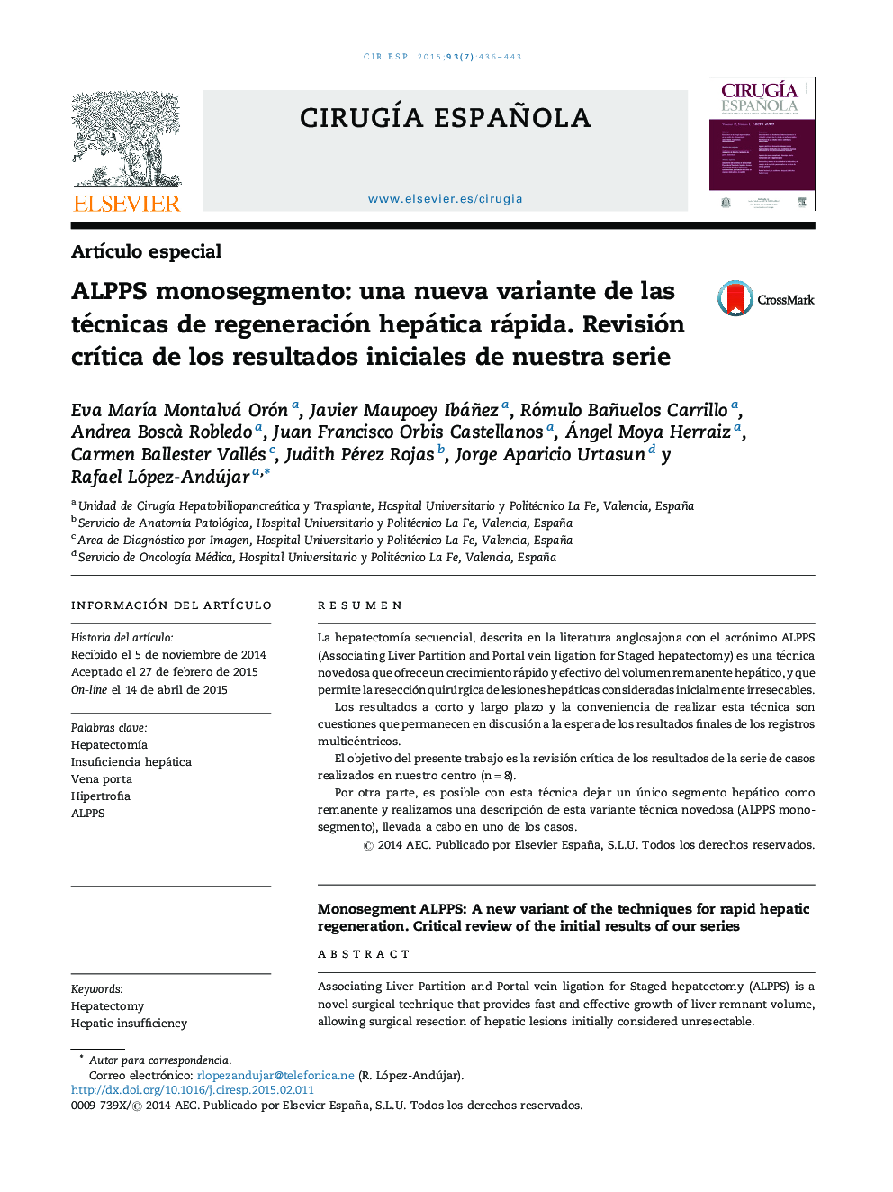 ALPPS monosegmento: una nueva variante de las técnicas de regeneración hepática rápida. Revisión crítica de los resultados iniciales de nuestra serie