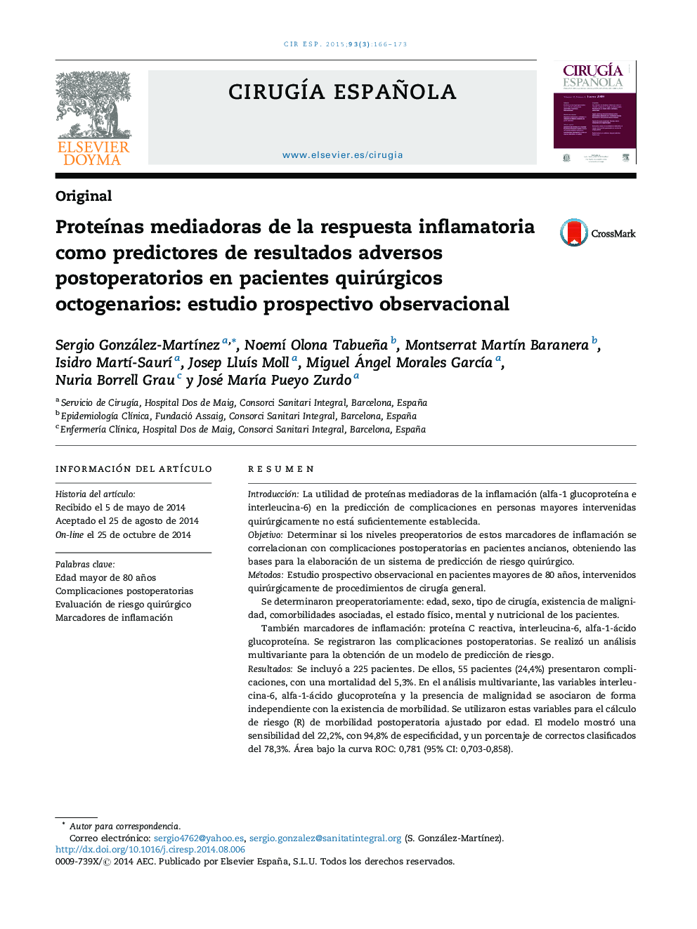 ProteÃ­nas mediadoras de la respuesta inflamatoria como predictores de resultados adversos postoperatorios en pacientes quirúrgicos octogenarios: estudio prospectivo observacional