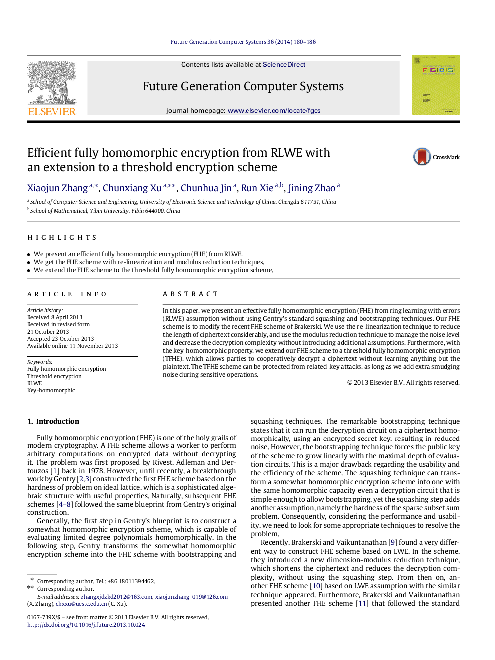 Efficient fully homomorphic encryption from RLWE with an extension to a threshold encryption scheme