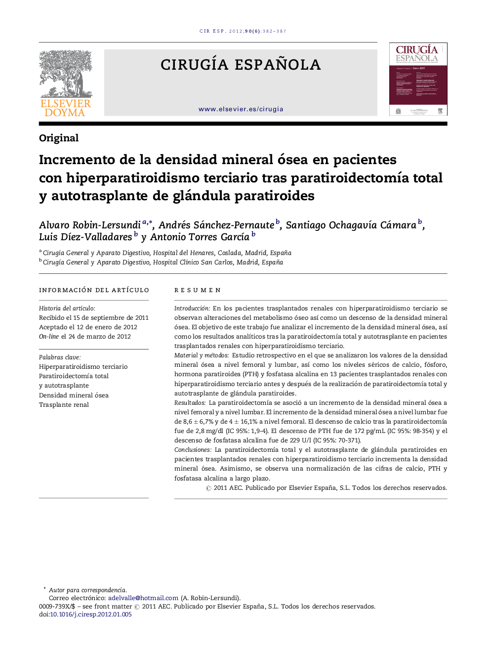 Incremento de la densidad mineral ósea en pacientes con hiperparatiroidismo terciario tras paratiroidectomÃ­a total y autotrasplante de glándula paratiroides