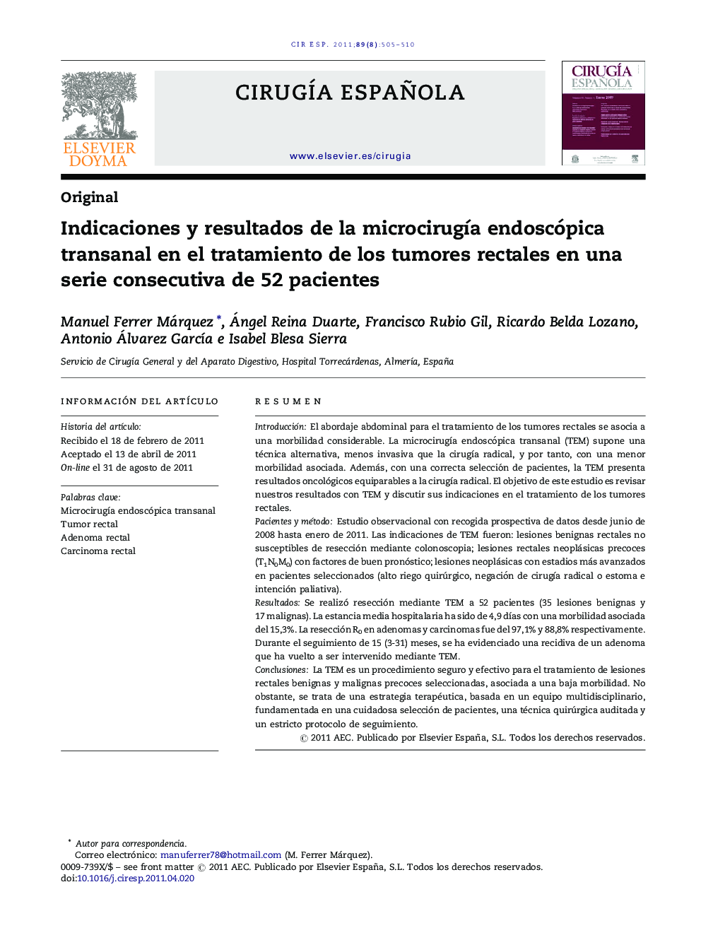 Indicaciones y resultados de la microcirugÃ­a endoscópica transanal en el tratamiento de los tumores rectales en una serie consecutiva de 52 pacientes