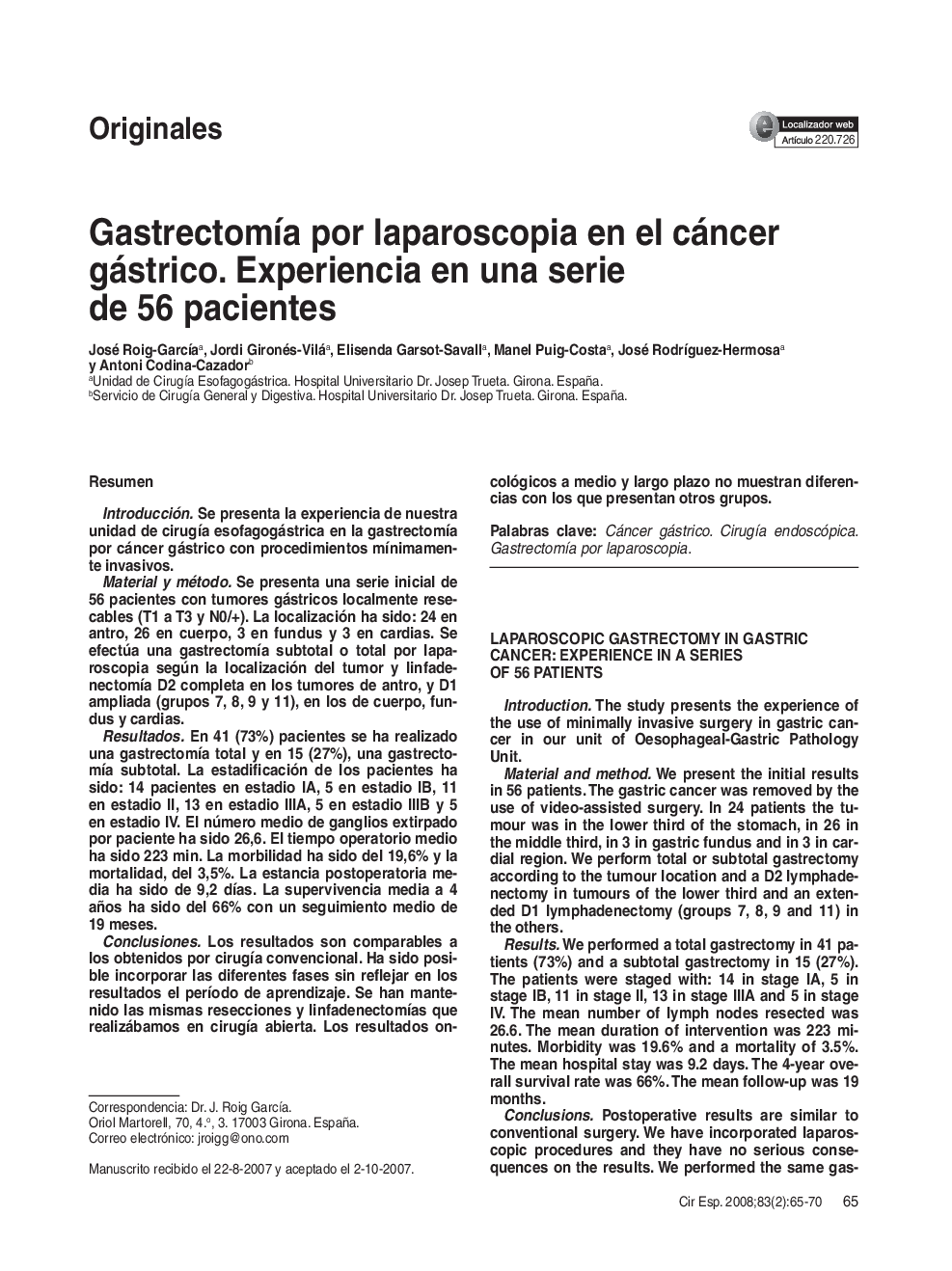 GastrectomÃ­a por laparoscopia en el cáncer gástrico. Experiencia en una serie de 56 pacientes