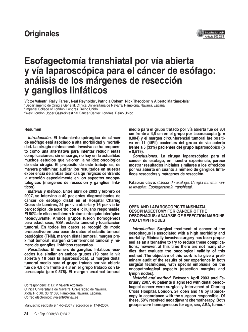 EsofagectomÃ­a transhiatal por vÃ­a abierta y vÃ­a laparoscópica para el cáncer de esófago: análisis de los márgenes de resección y ganglios linfáticos