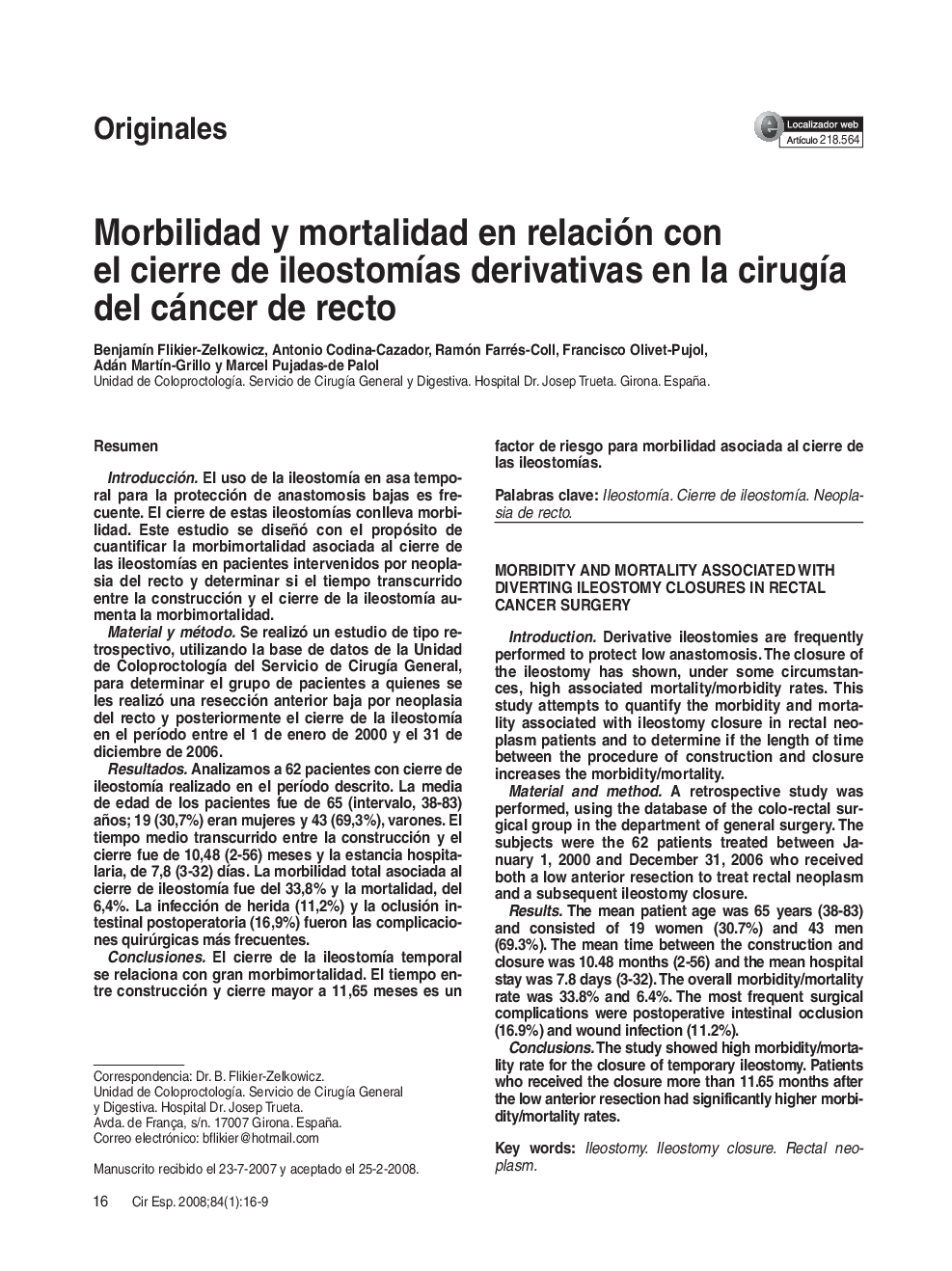 Morbilidad y mortalidad en relación con el cierre de ileostomÃ­as derivativas en la cirugÃ­a del cáncer de recto