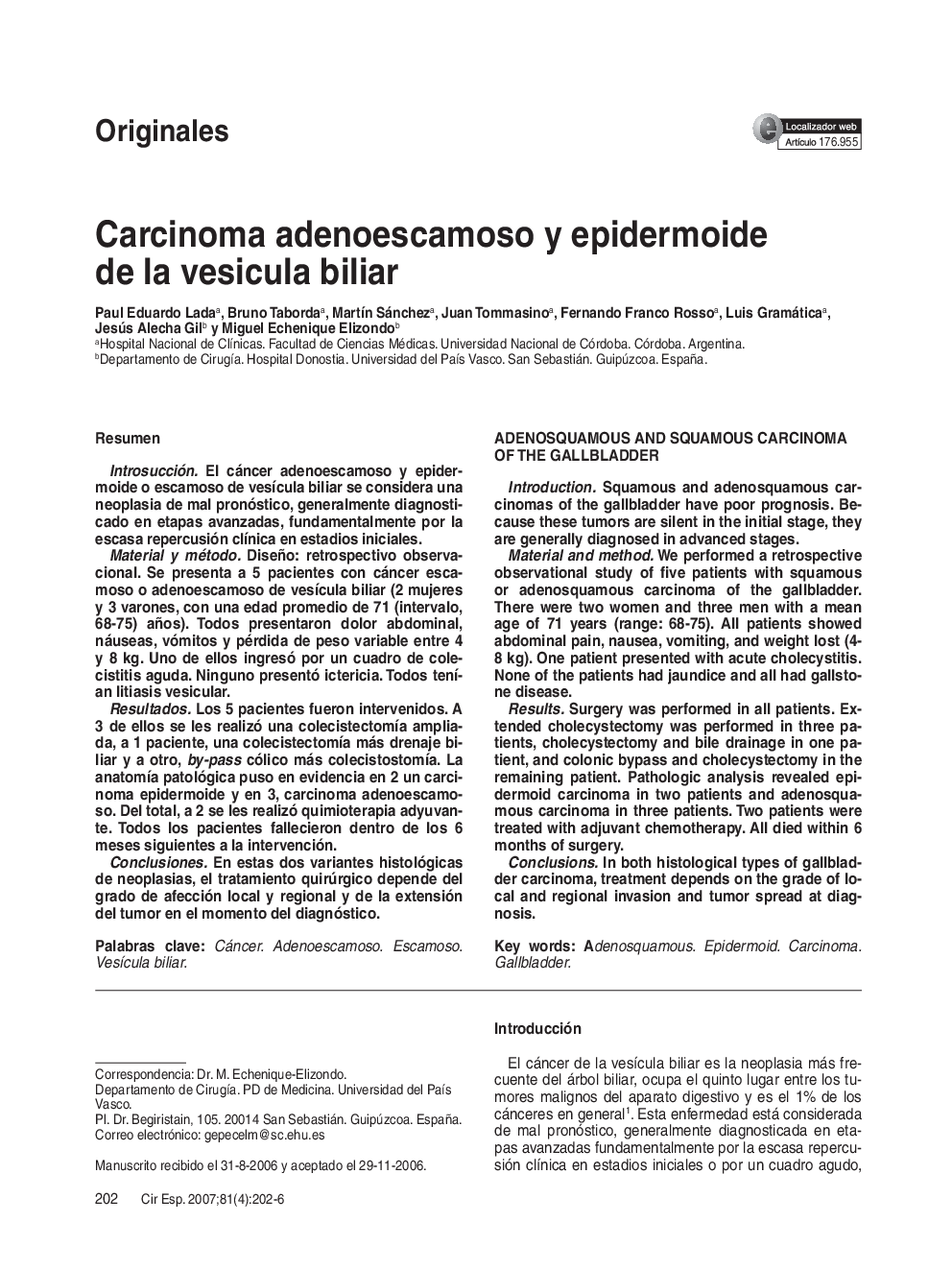 Carcinoma adenoescamoso y epidermoide de la vesÃ­cula biliar