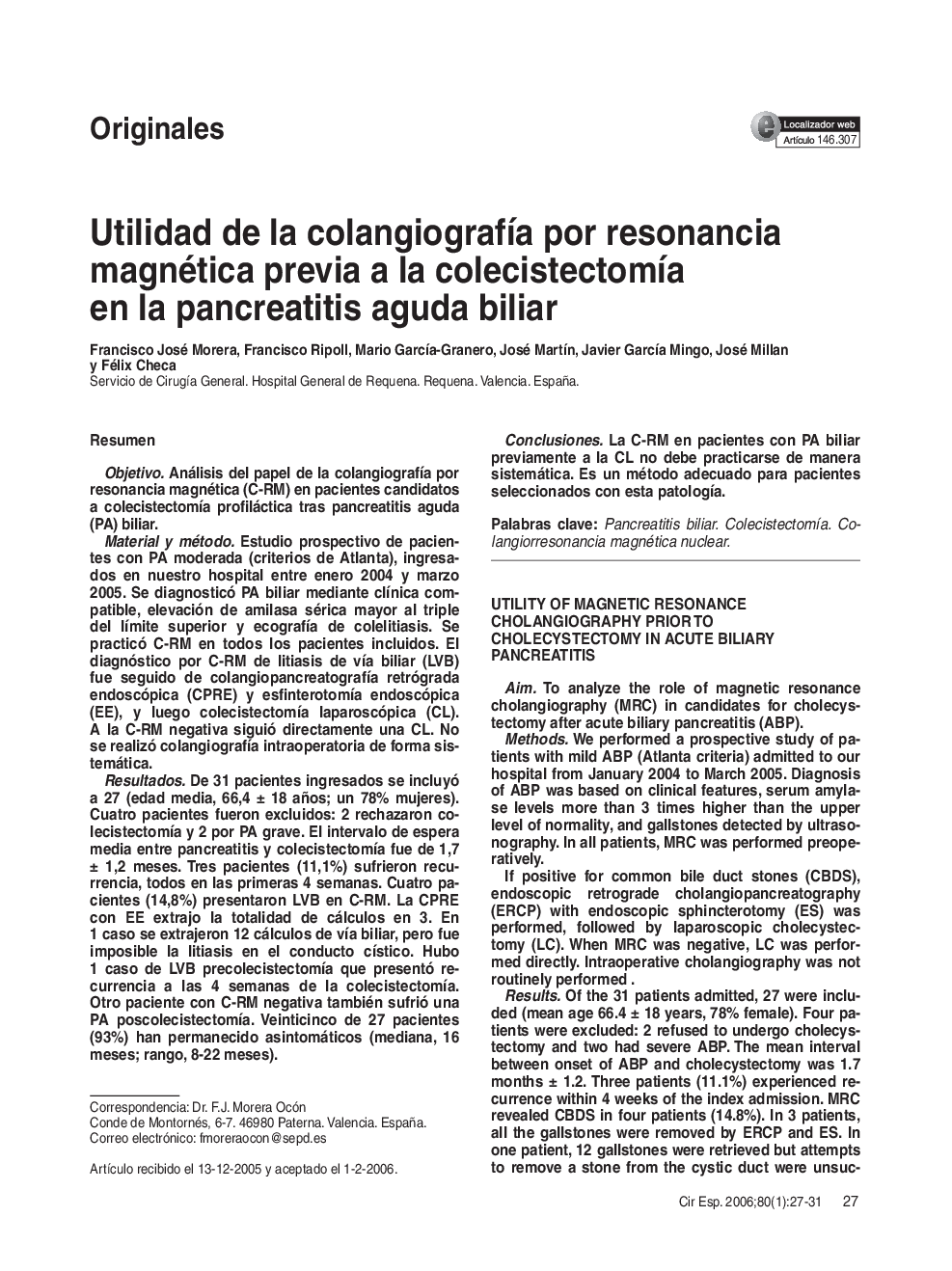 Utilidad de la colangiografÃ­a por resonancia magnética previa a la colecistectomÃ­a en la pancreatitis aguda biliar