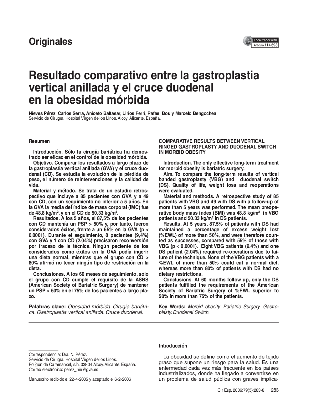 Resultado comparativo entre la gastroplastia vertical anillada y el cruce duodenal en la obesidad mórbida