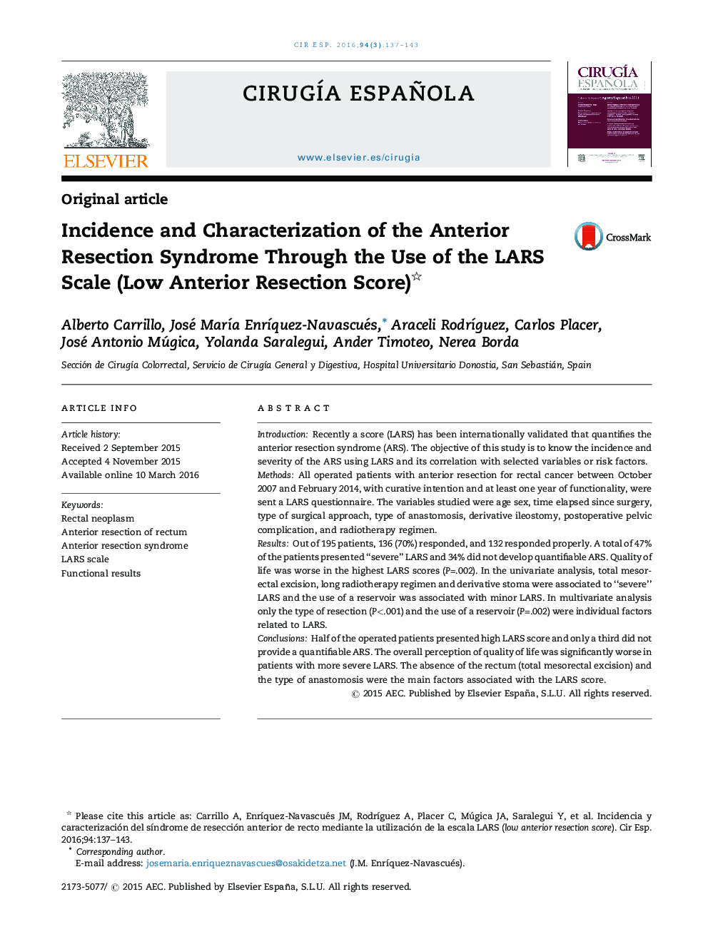 Incidence and Characterization of the Anterior Resection Syndrome Through the Use of the LARS Scale (Low Anterior Resection Score) 