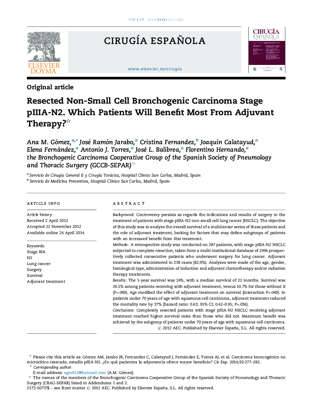 Resected Non-Small Cell Bronchogenic Carcinoma Stage pIIIA-N2. Which Patients Will Benefit Most From Adjuvant Therapy? 